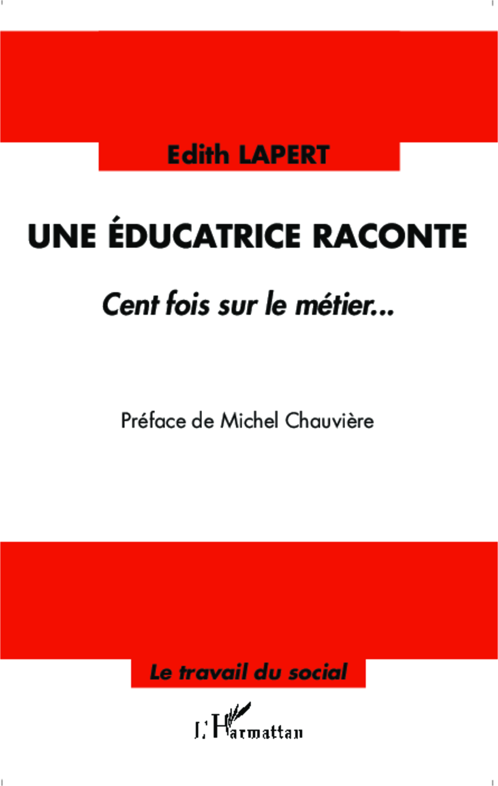 Une éducatrice raconte