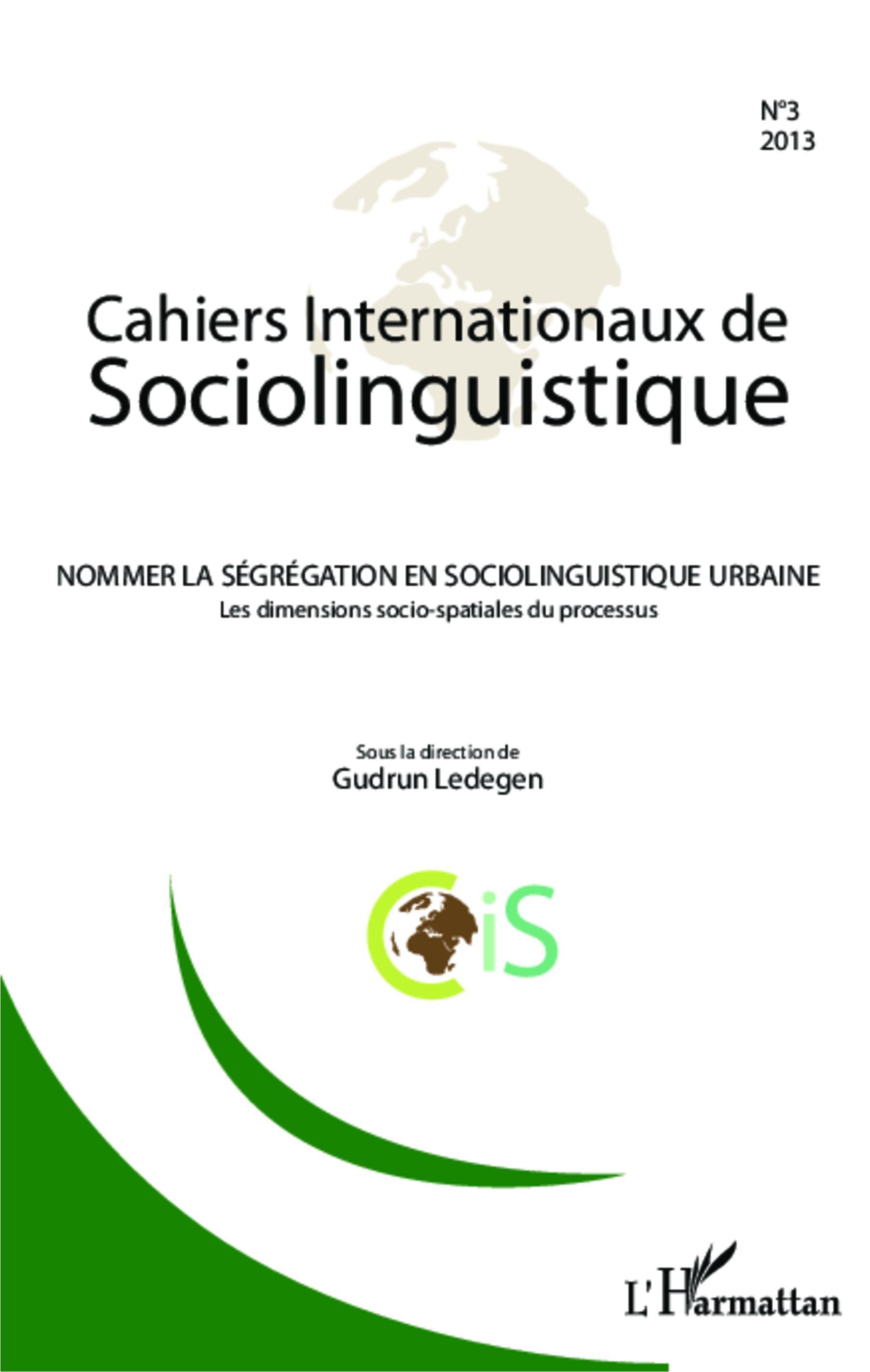 Cahiers internationaux de Sociolinguistique
