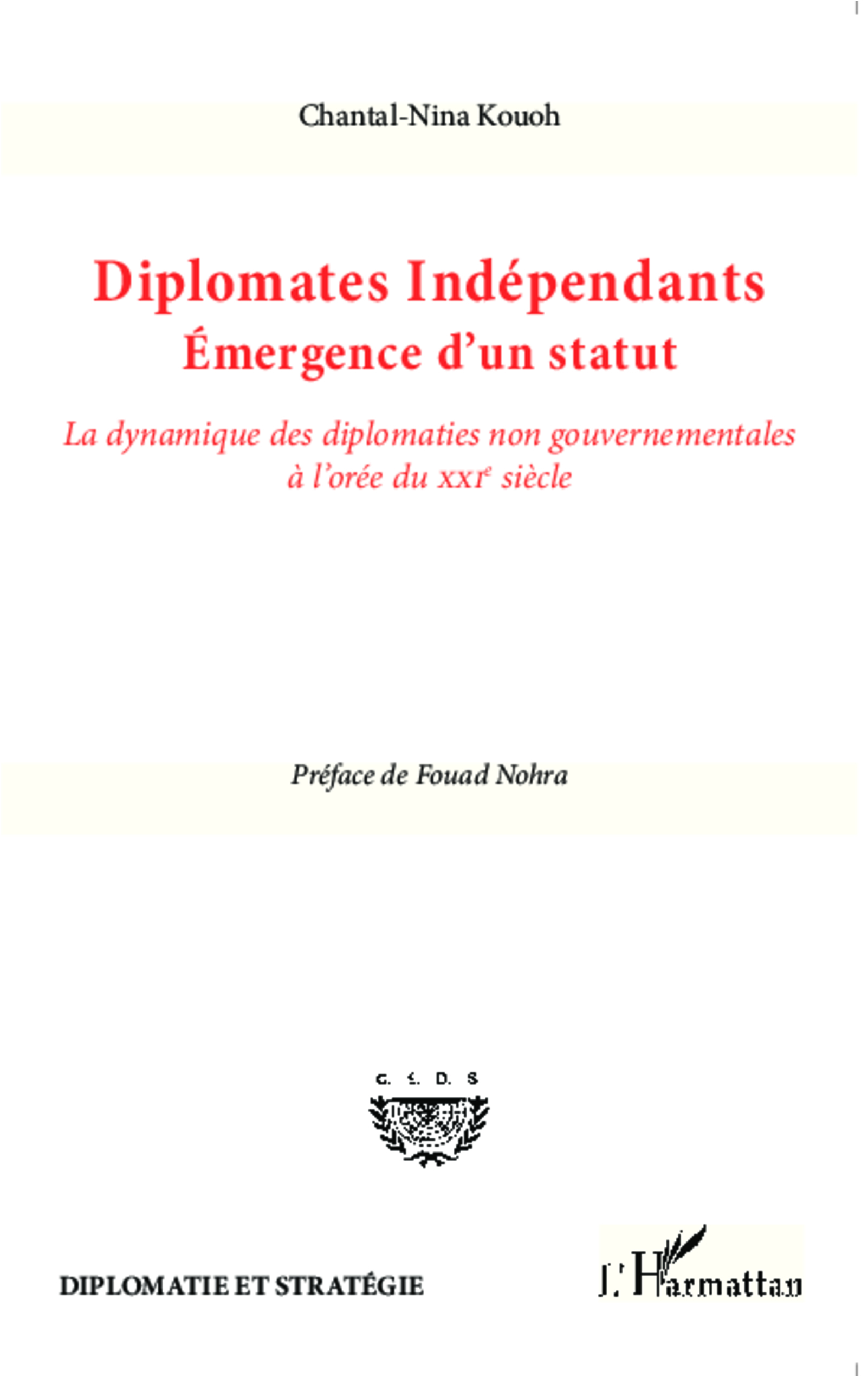 Diplomates indépendants. Emergence d'un statut