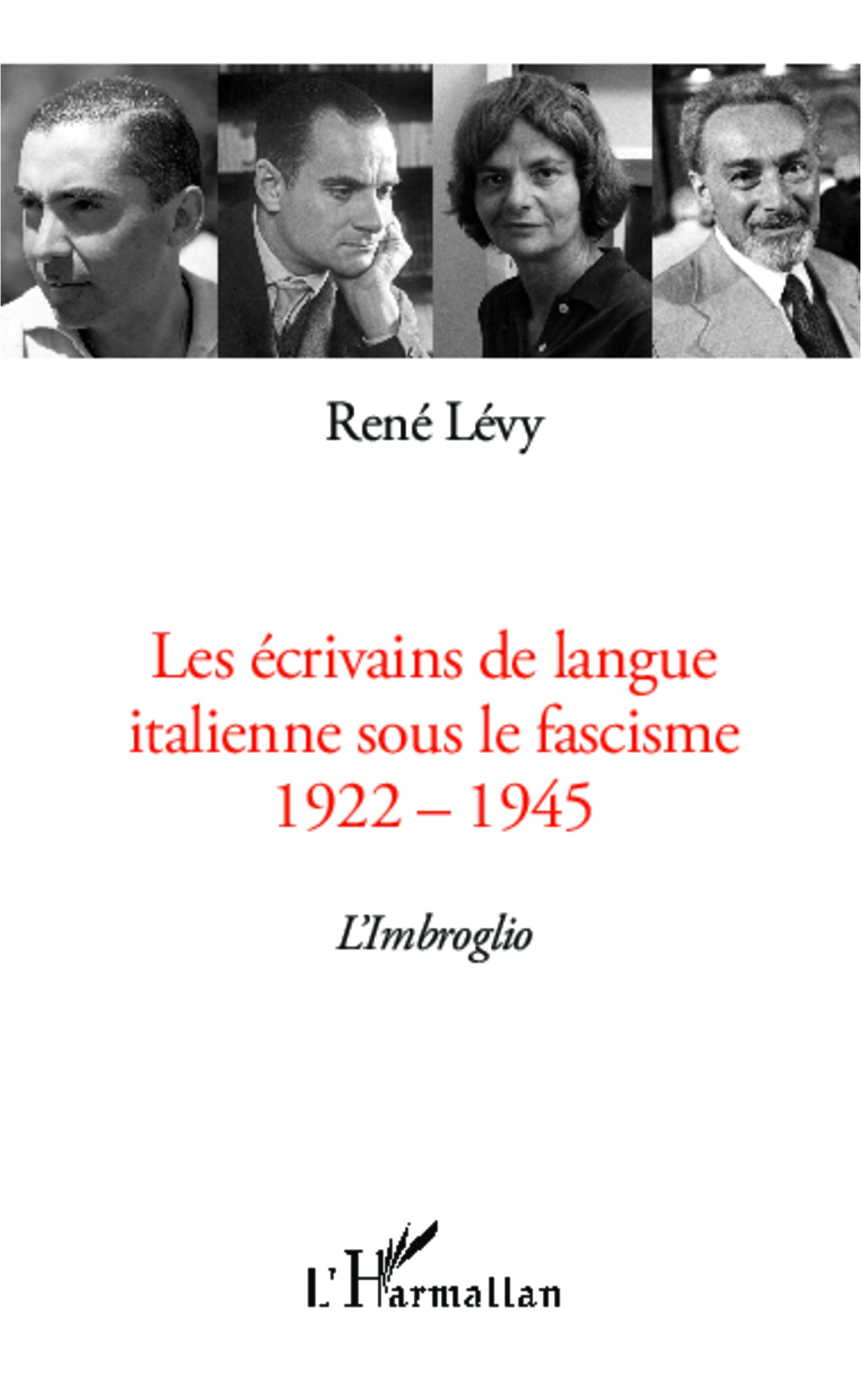 Les écrivains de langue italienne sous le fascisme