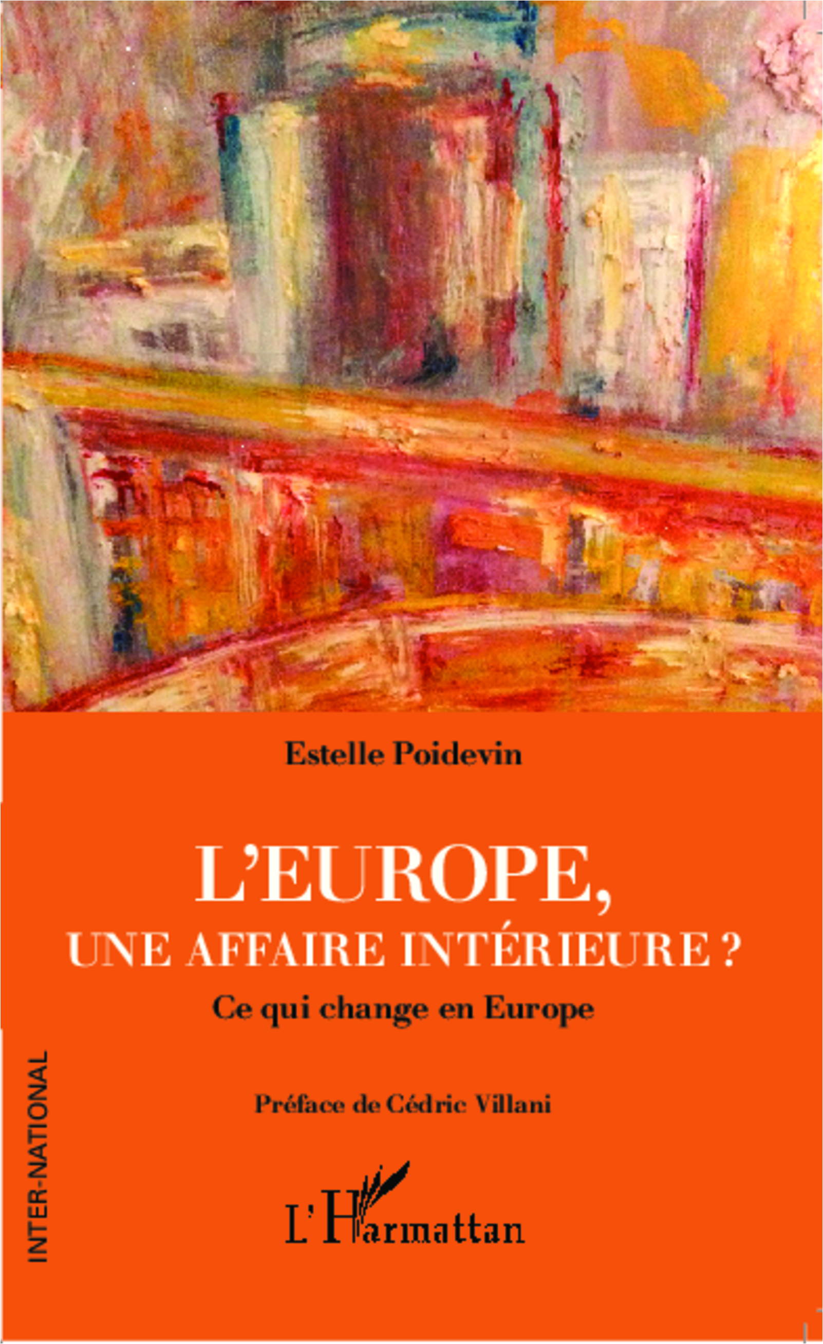 L'Europe, une affaire intérieure ?