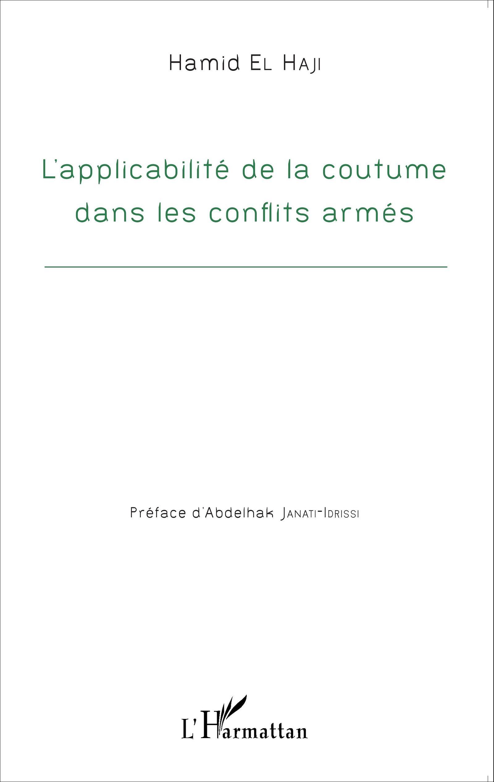 Applicabilité de la coutume dans les conflits armés