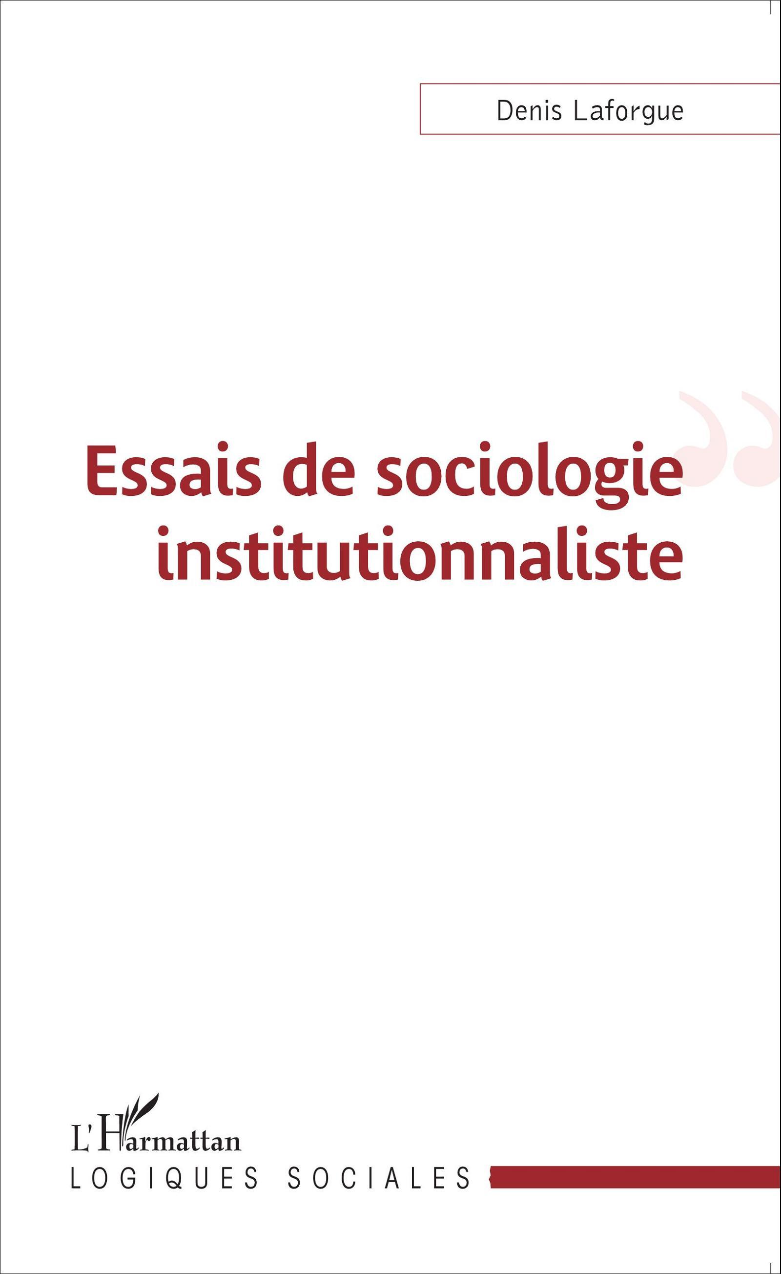 Essais de sociologie institutionnaliste