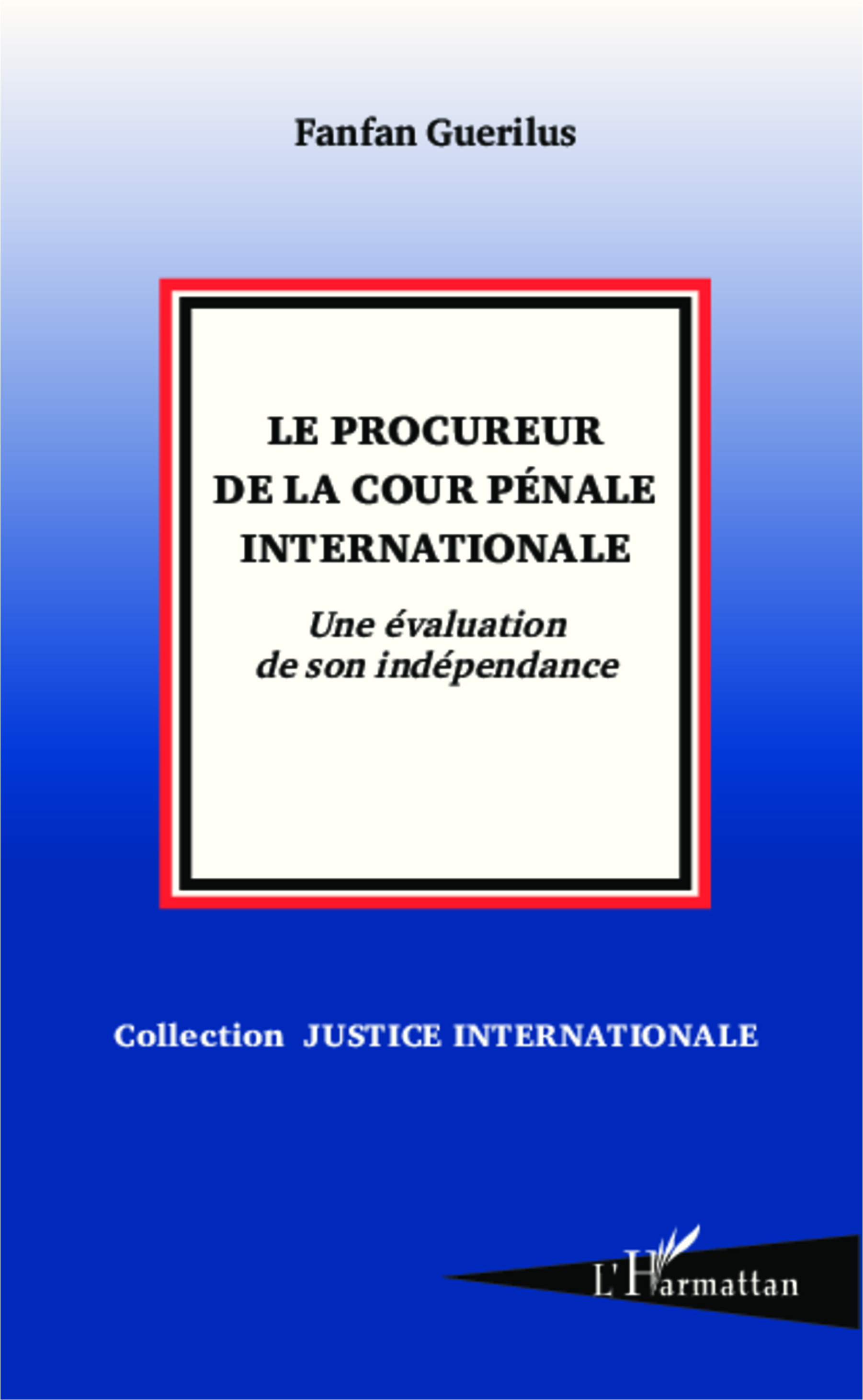 Le procureur de la Cour pénale internationale