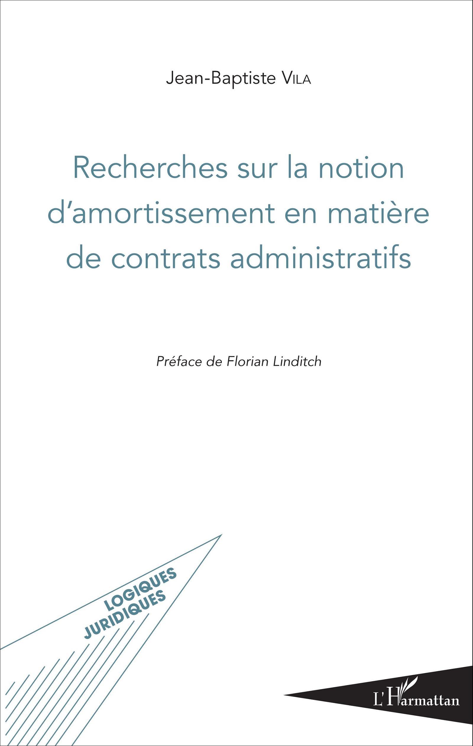Recherches sur la notion d'amortissement en matière de contrats administratifs