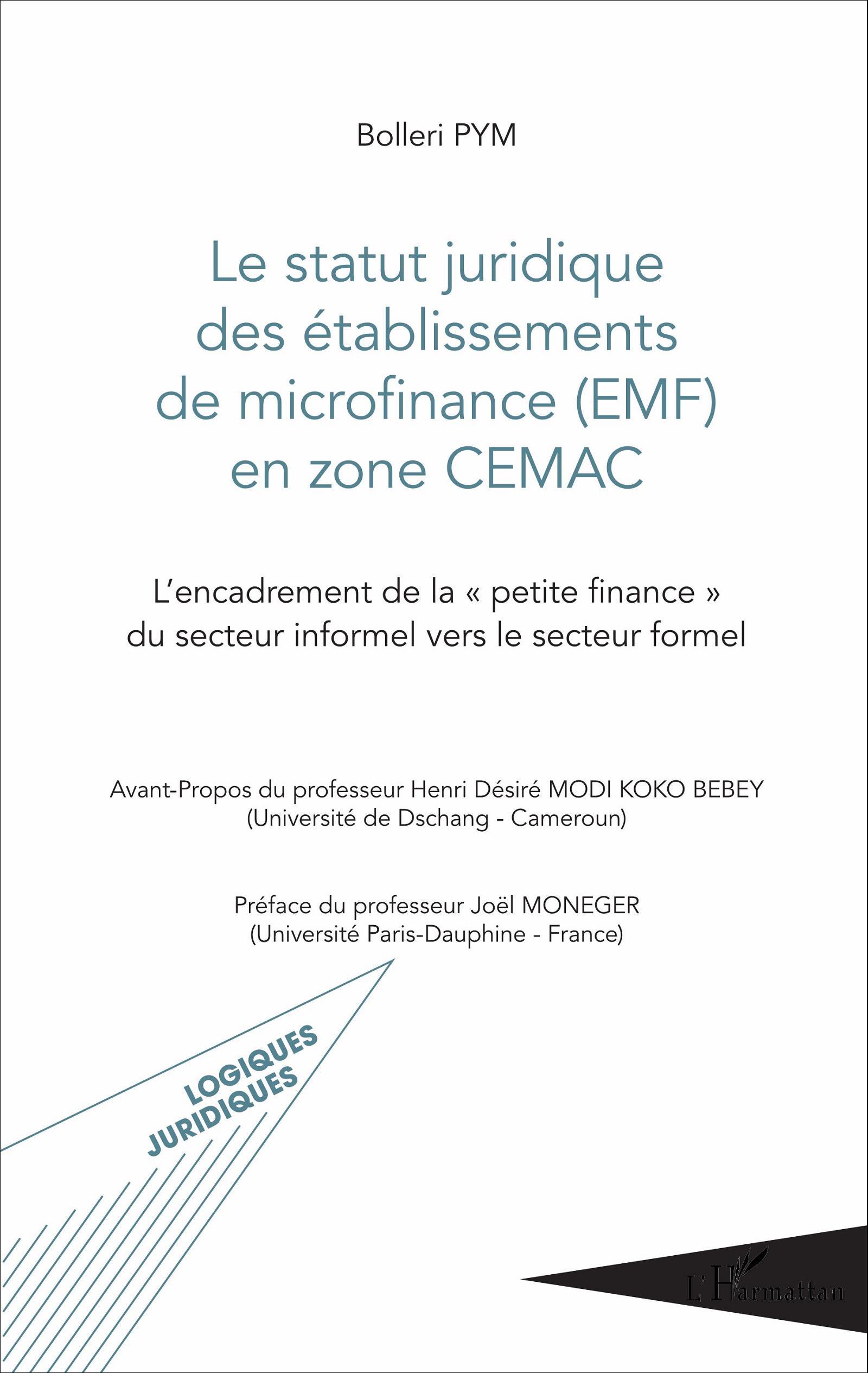 Le statut juridique des établissements de microfinance (EMF) en zone CEMAC