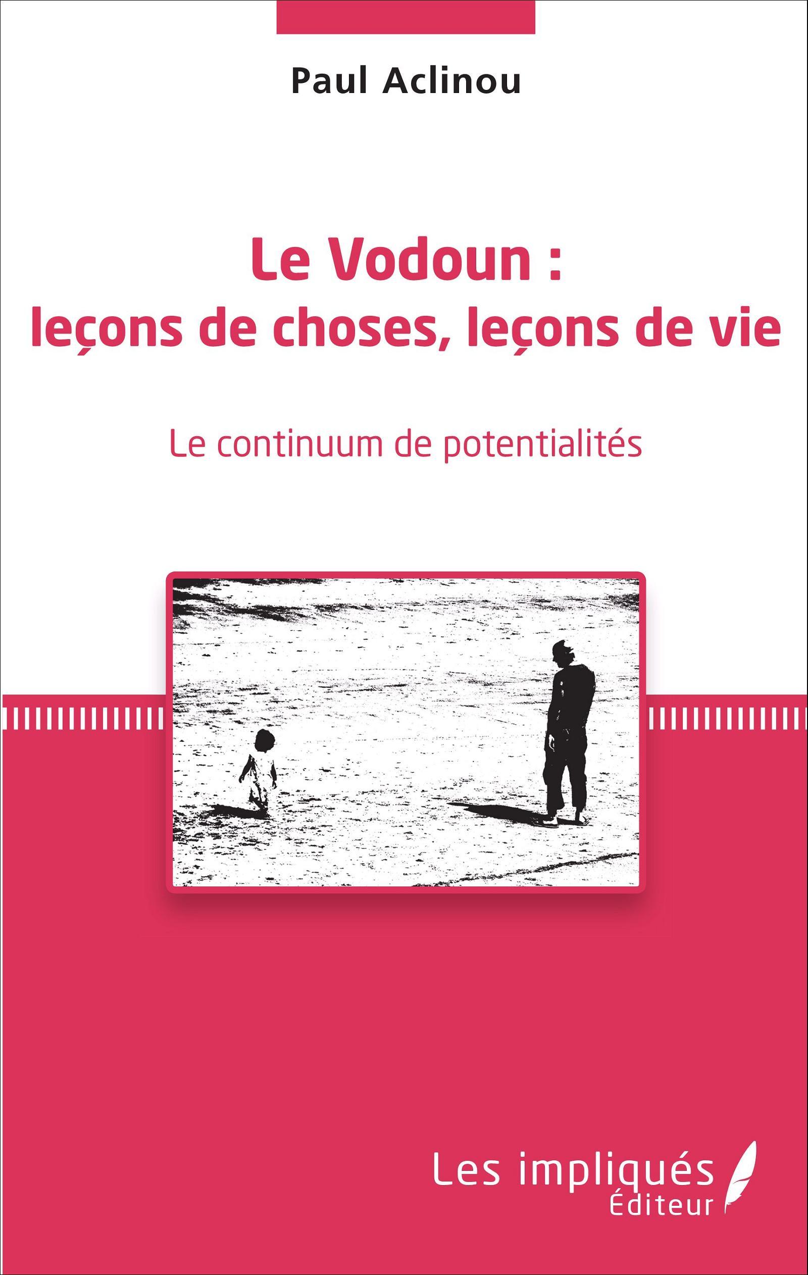 Le Vodoun : leçons de choses, leçon de vie