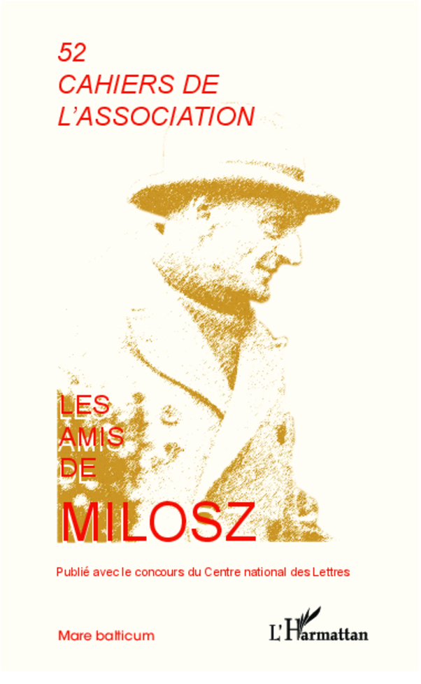 Cahiers de l'Association Les Amis de Milosz