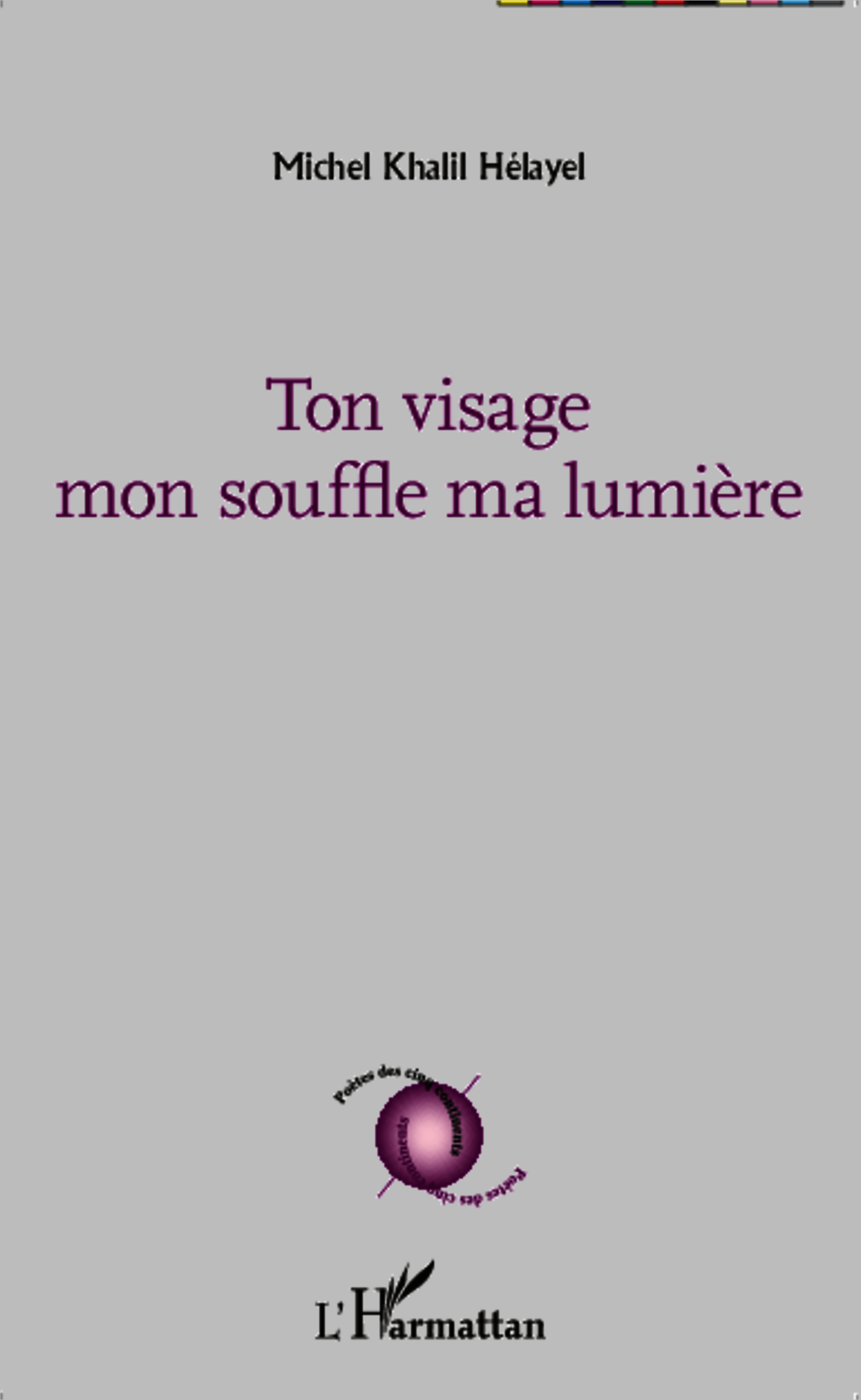 Ton visage mon souffle ma lumière