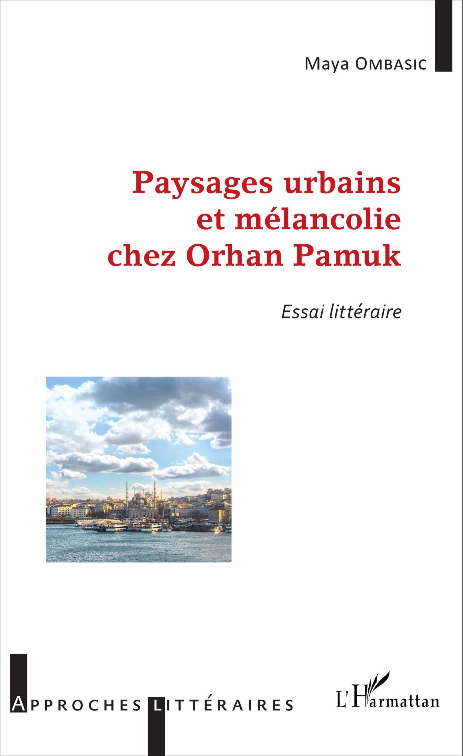 Paysages urbains et mélancolie chez Orhan Pamuk