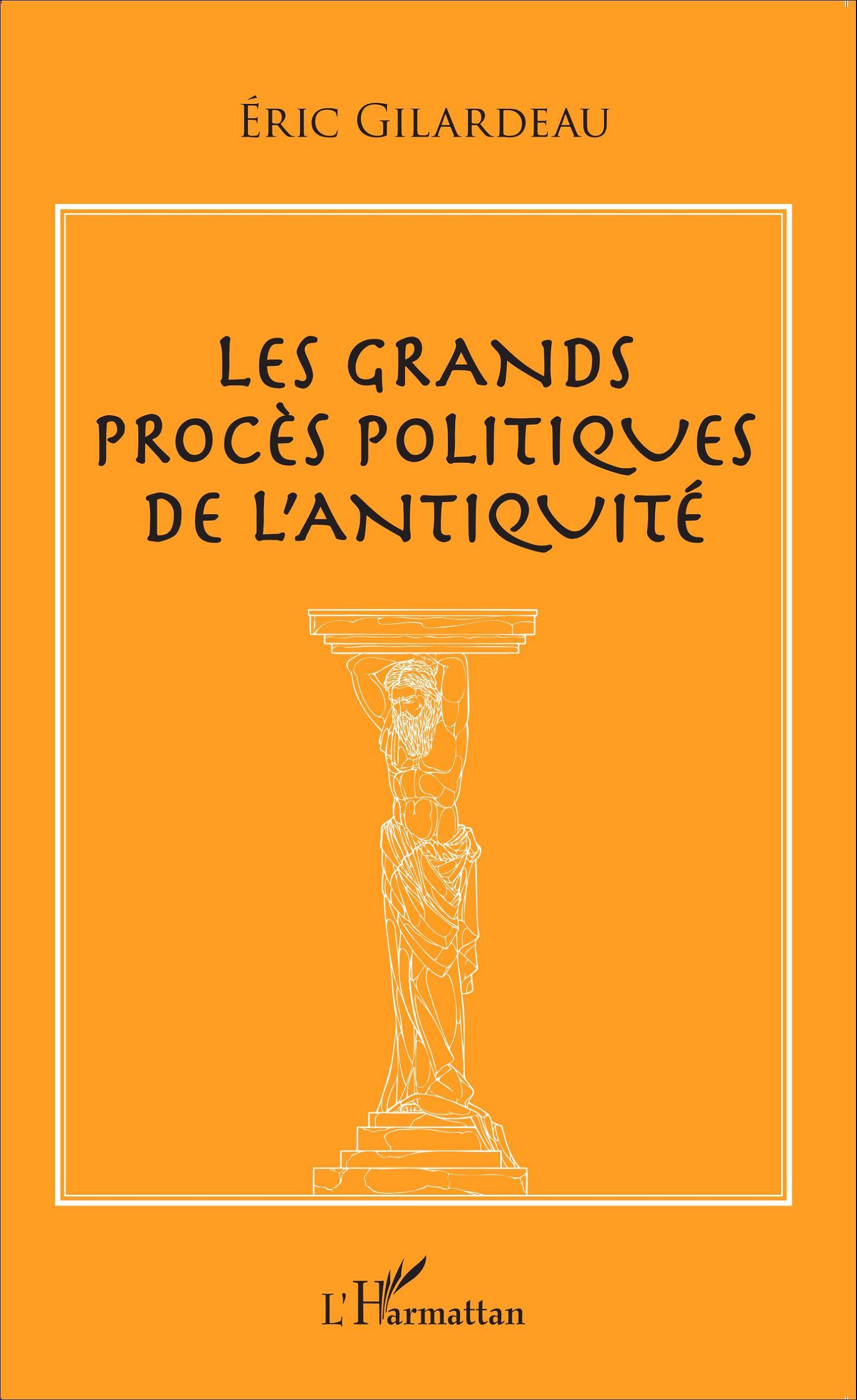 Les grands procès politiques de l'antiquité