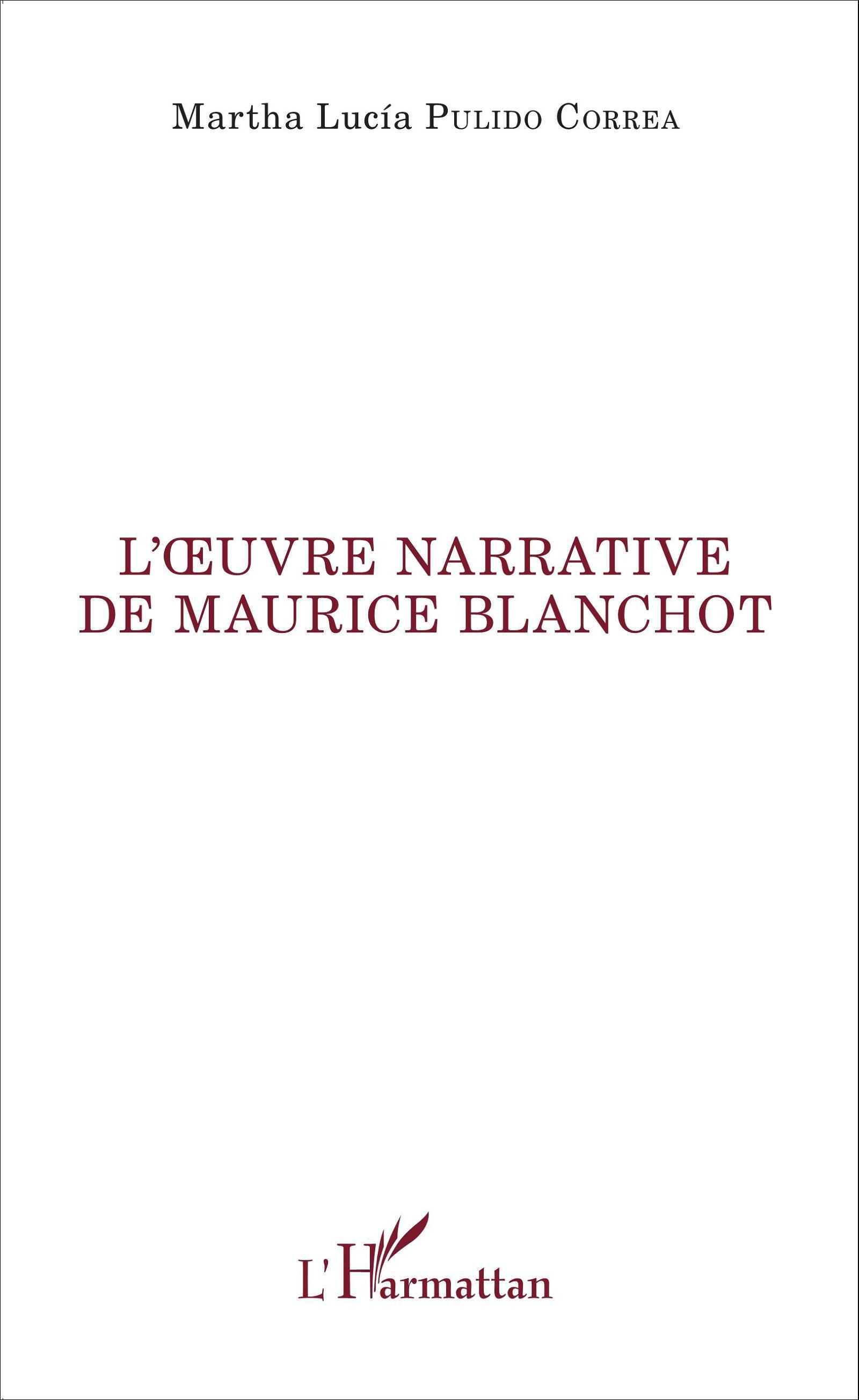 L'oeuvre narrative de Maurice Blanchot