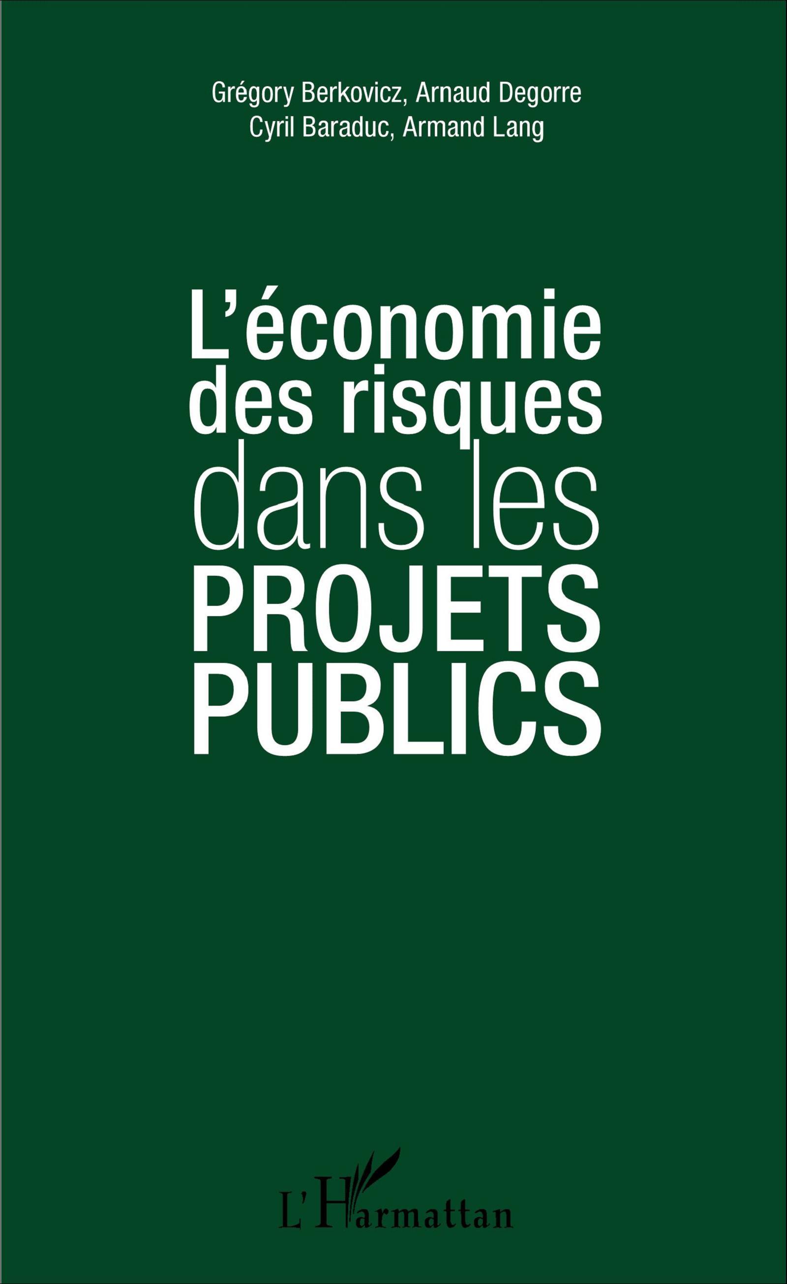 L'économie des risques dans les projets publics