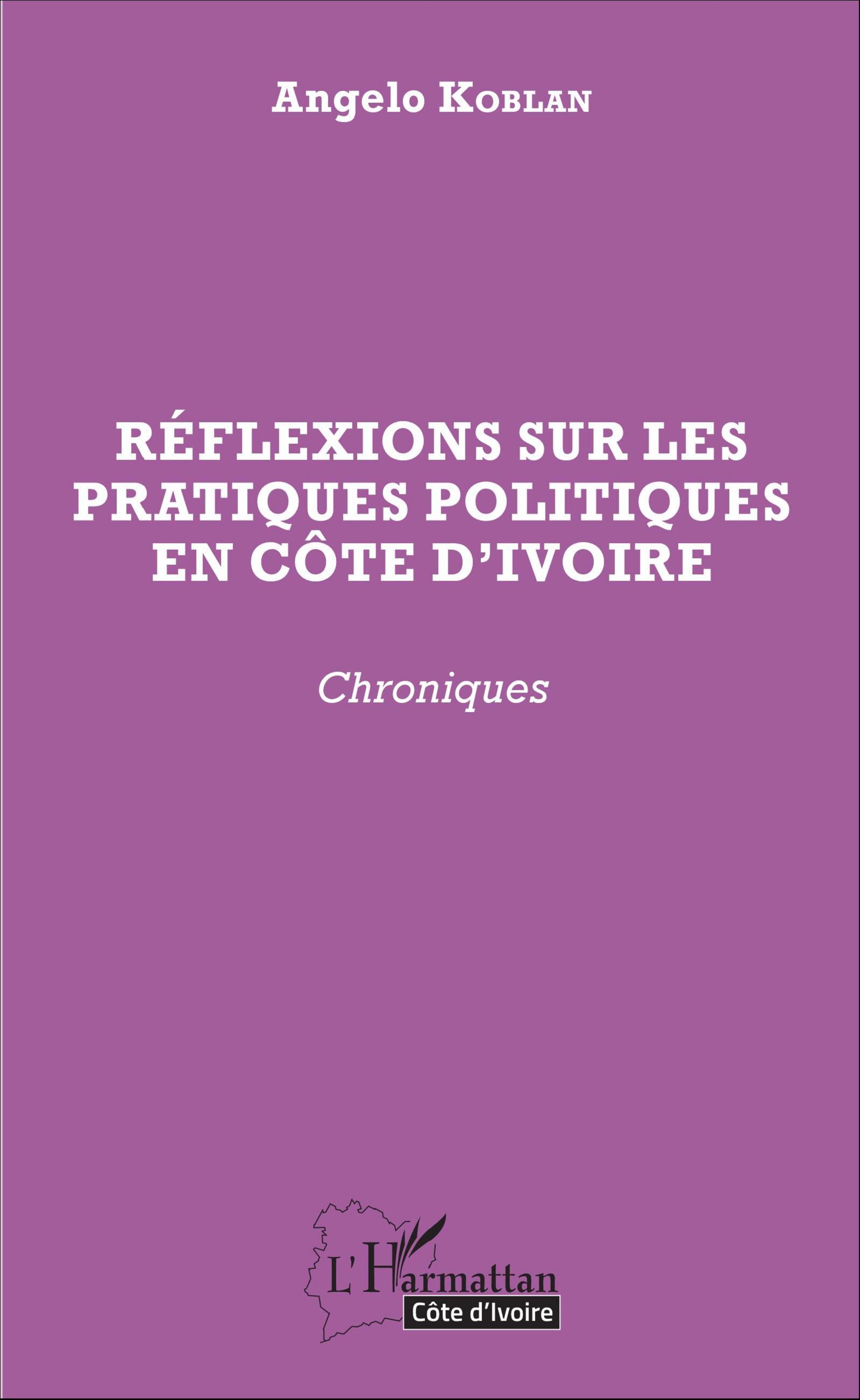 Réflexions sur les pratiques politiques en Côte d'Ivoire