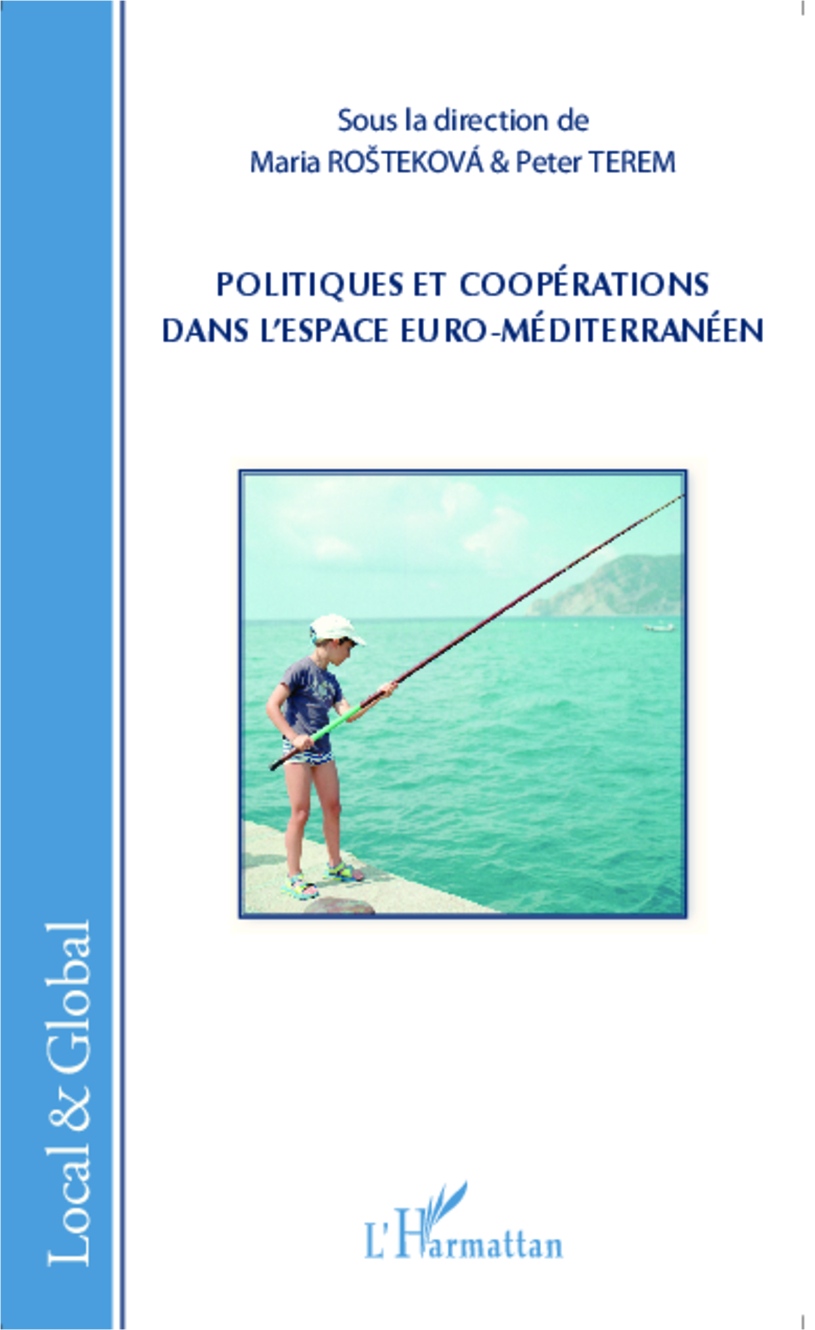 Politiques et coopérations dans l'espace euro-méditerranéen