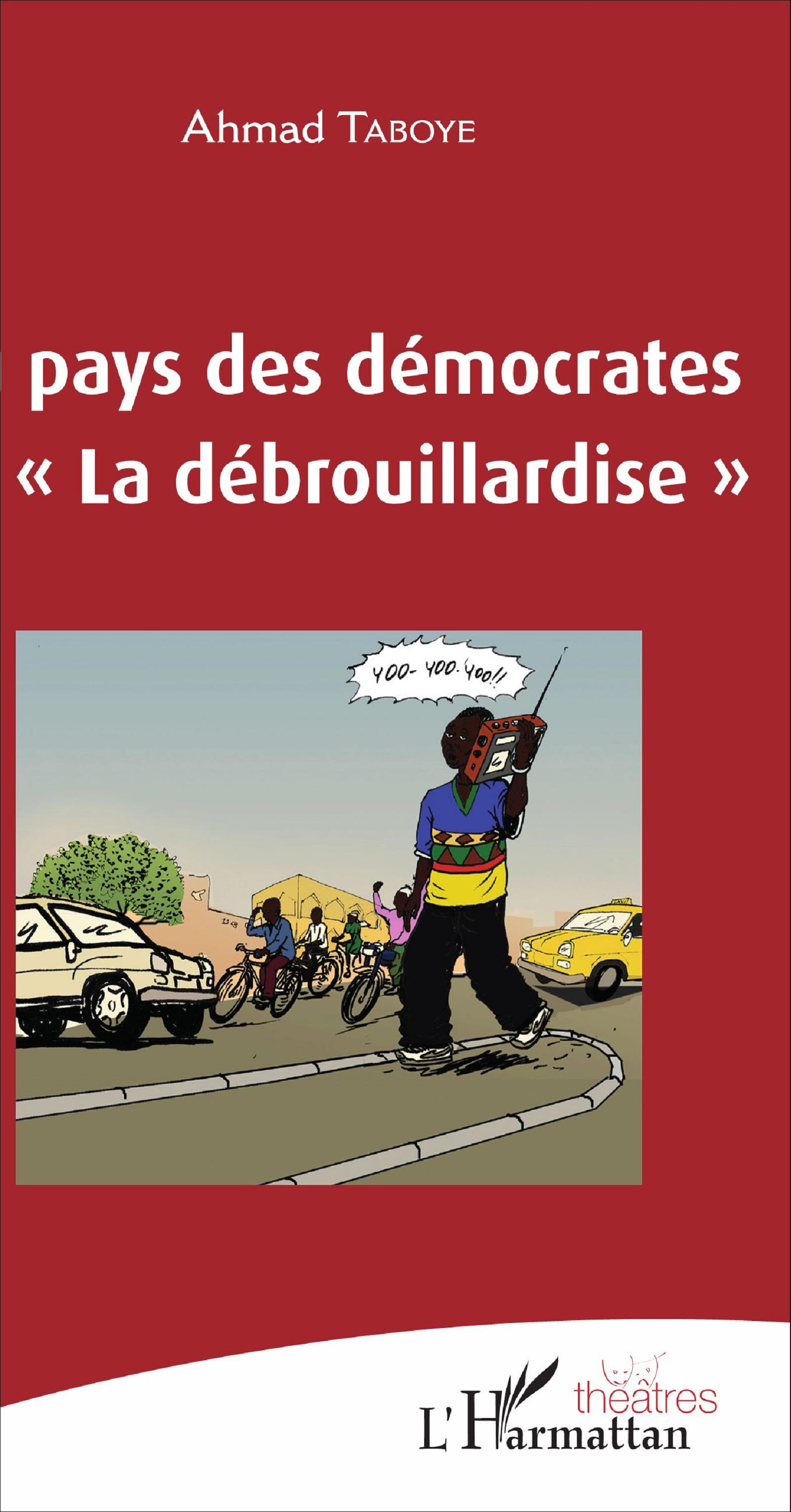 Au pays des démocrates ou "La débrouillardise"