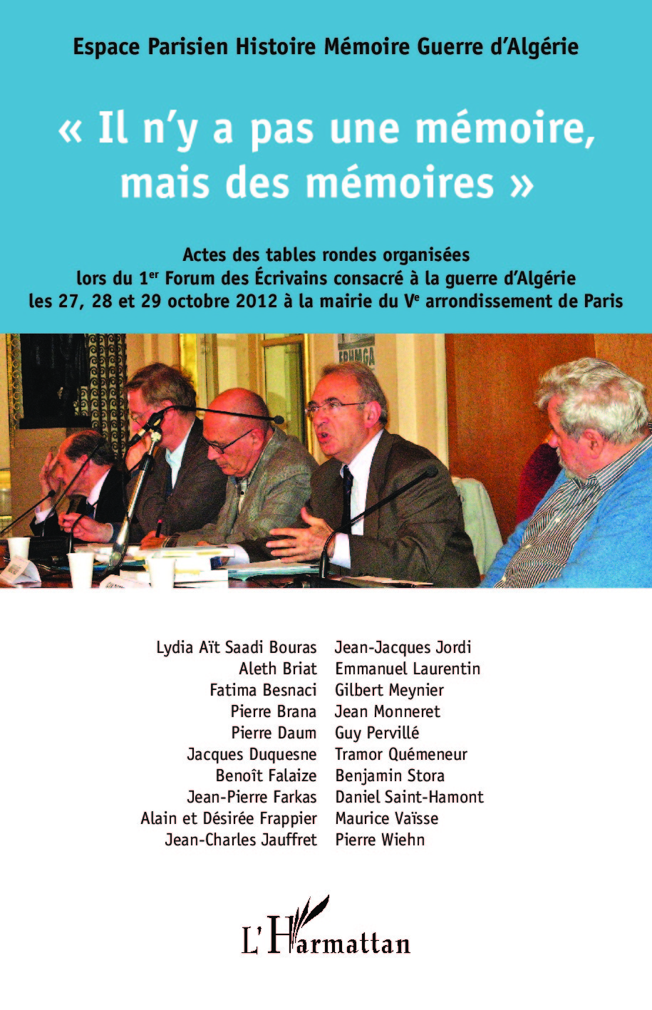 "Il n'y a pas une mémoire, mais des mémoires"