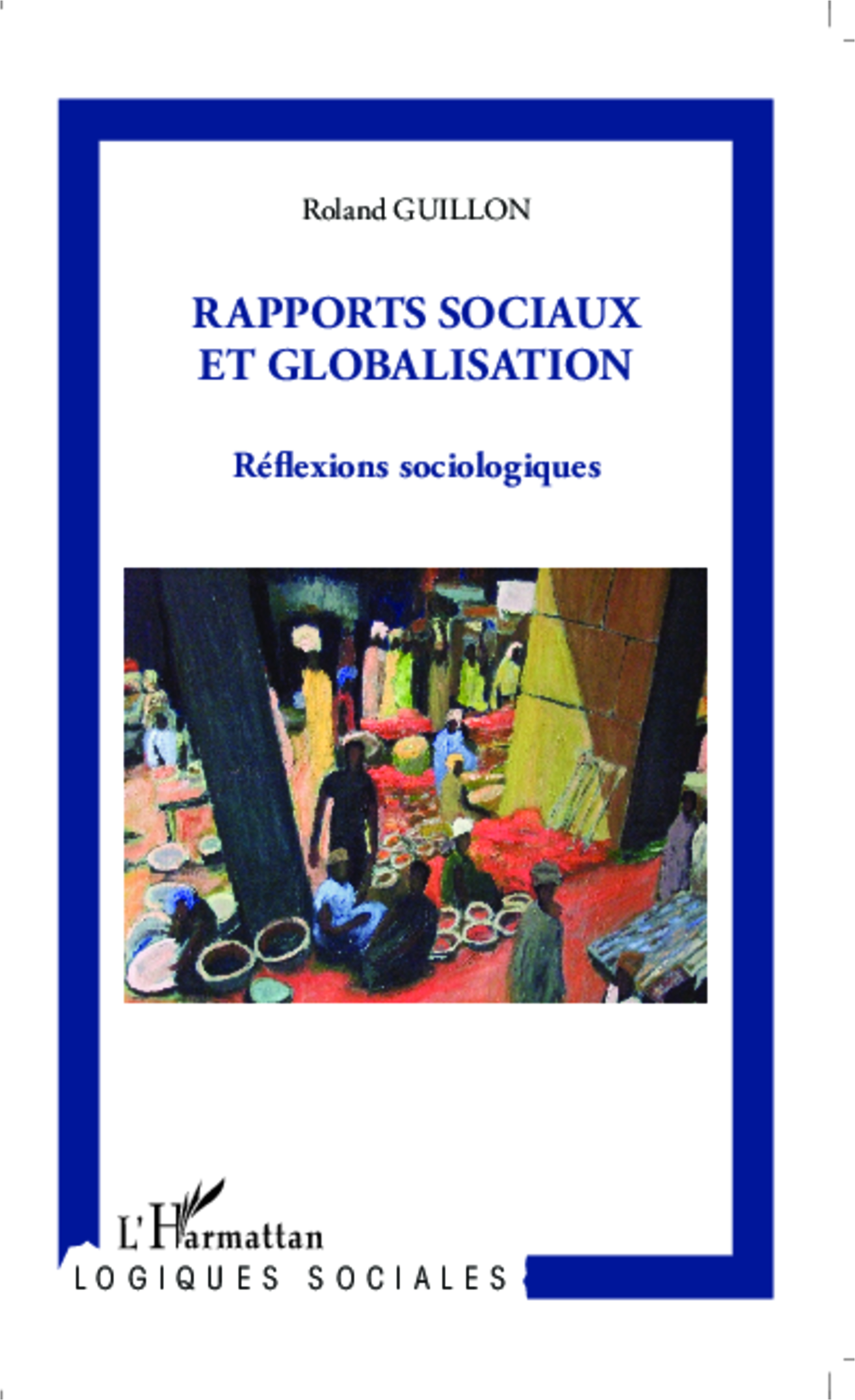 Rapports sociaux et globalisation