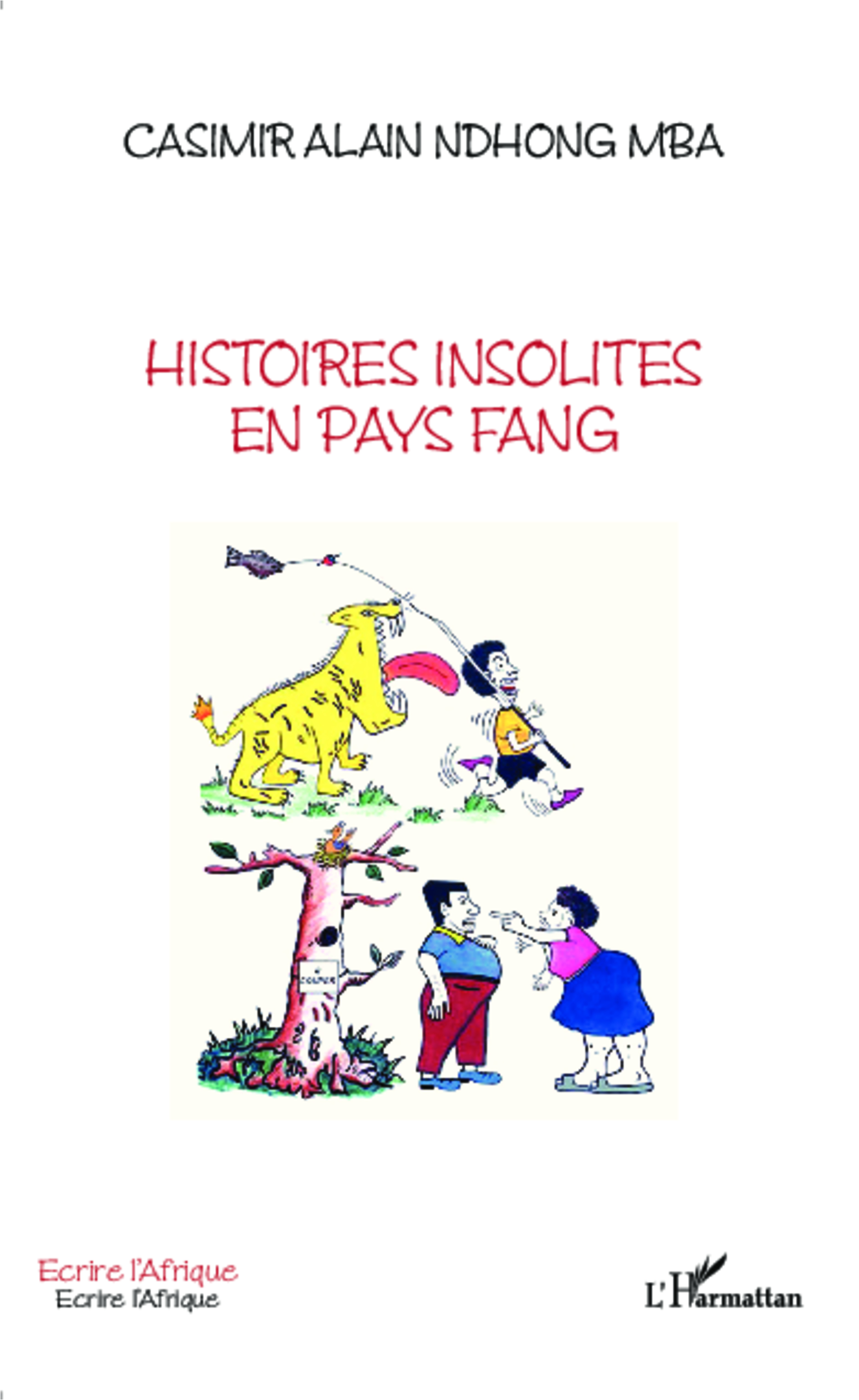Histoires insolites en pays fang