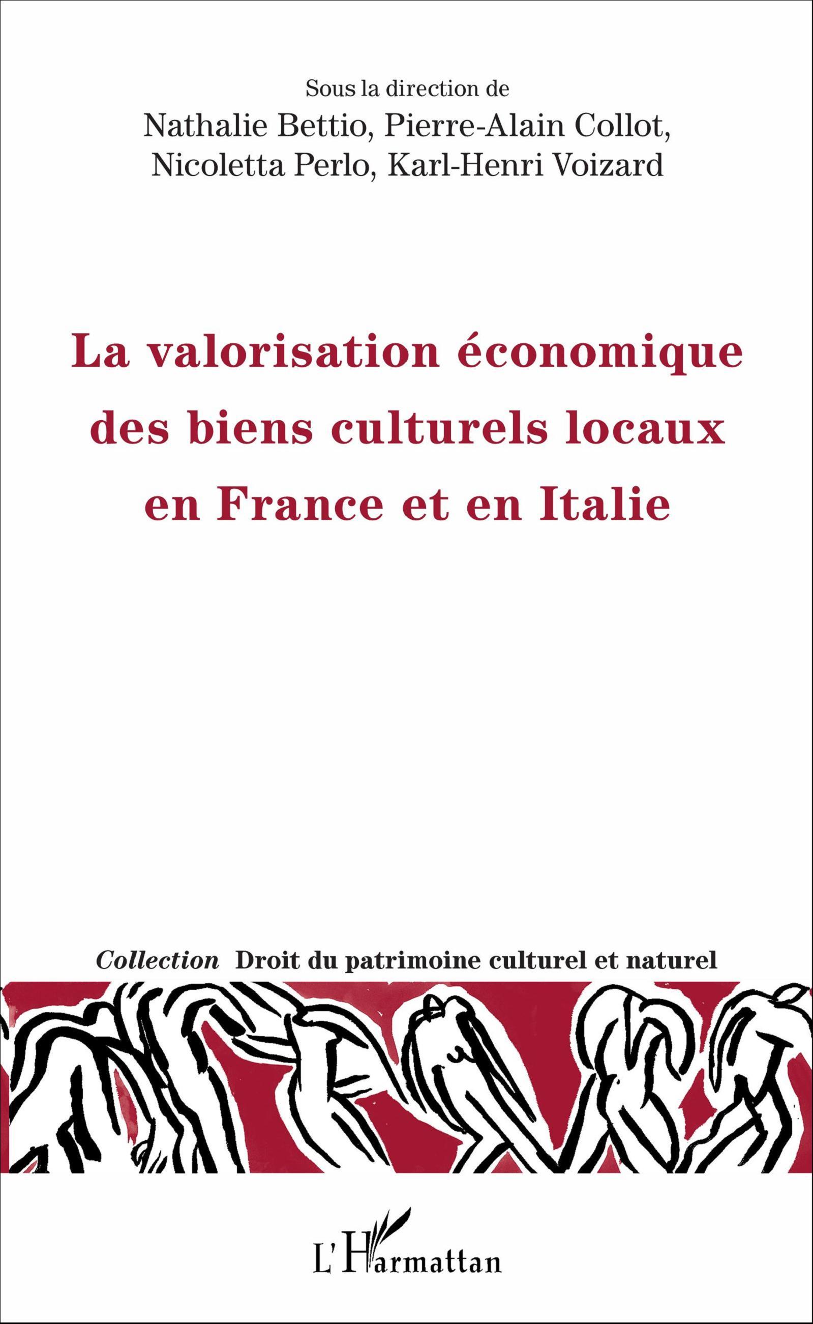 La valorisation économique des biens culturels locaux en France et en Italie