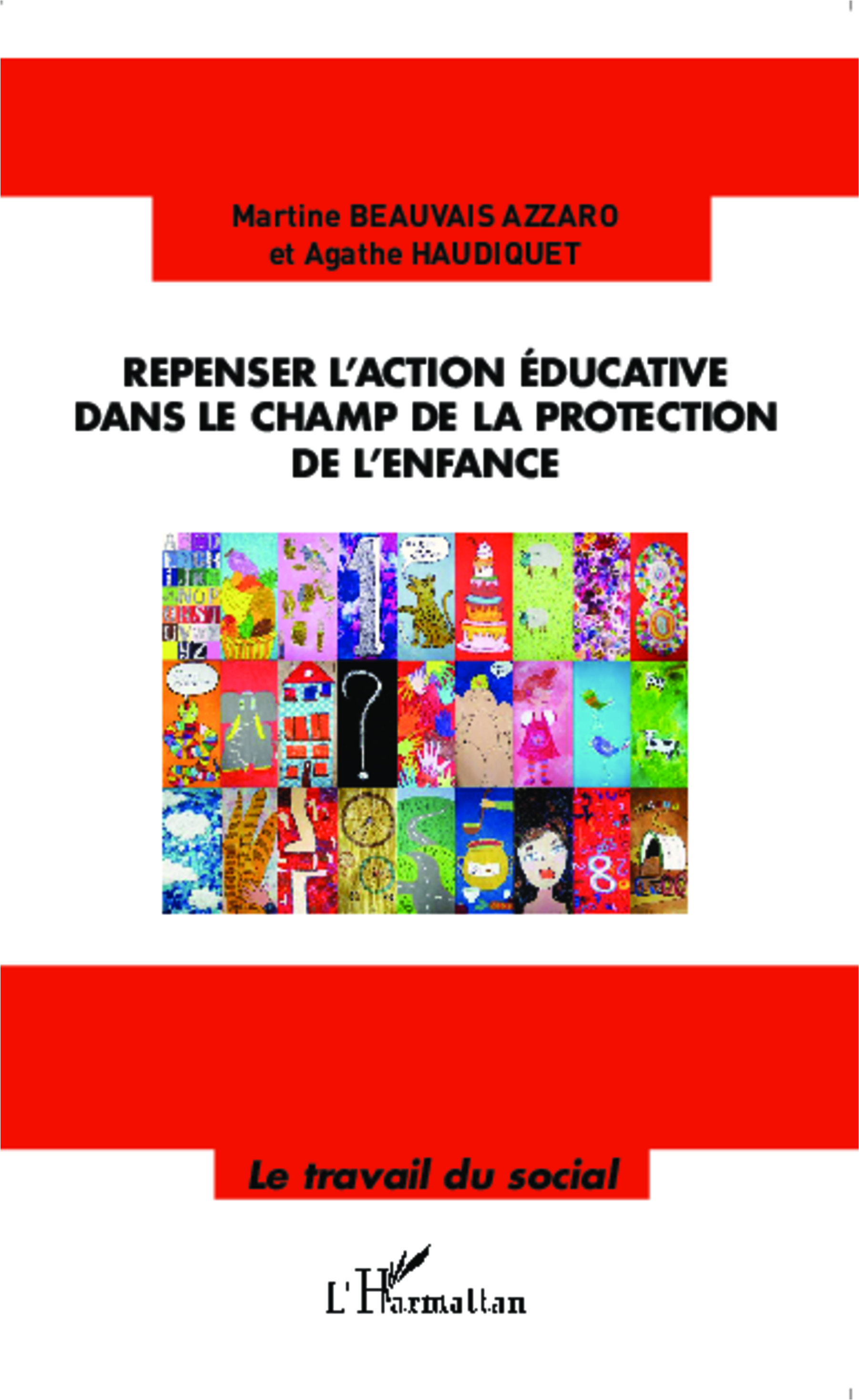 Repenser l'action éducative dans le champ de la protection de l'enfance