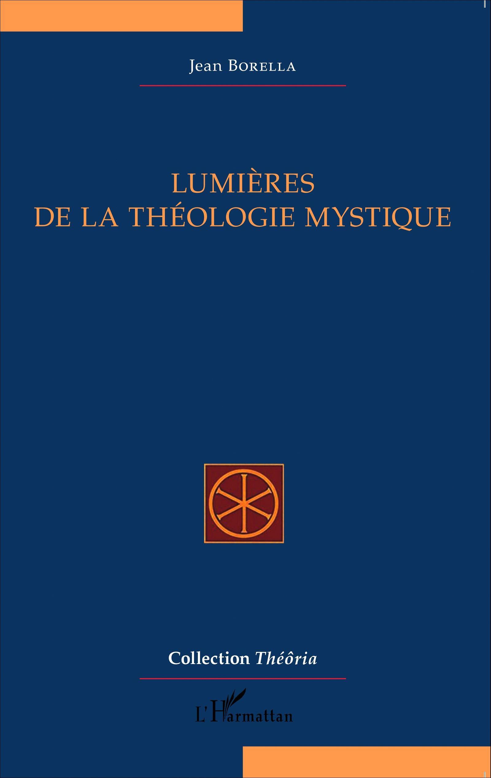 Lumières de la théologie mystique