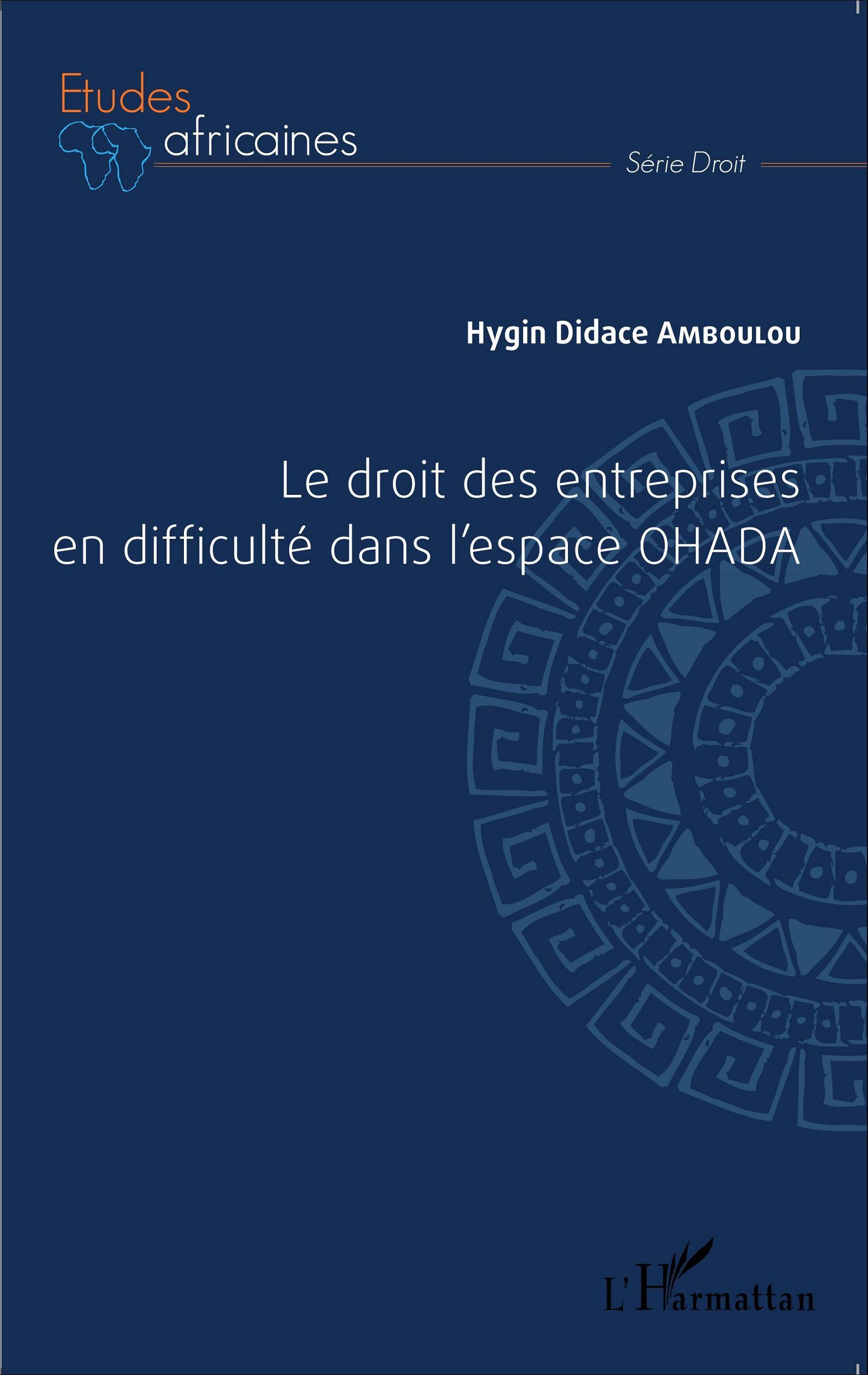 Le droit des entreprises en difficulté dans l'espace OHADA