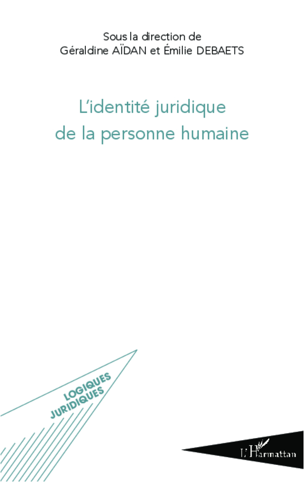 L'identité juridique de la personne humaine
