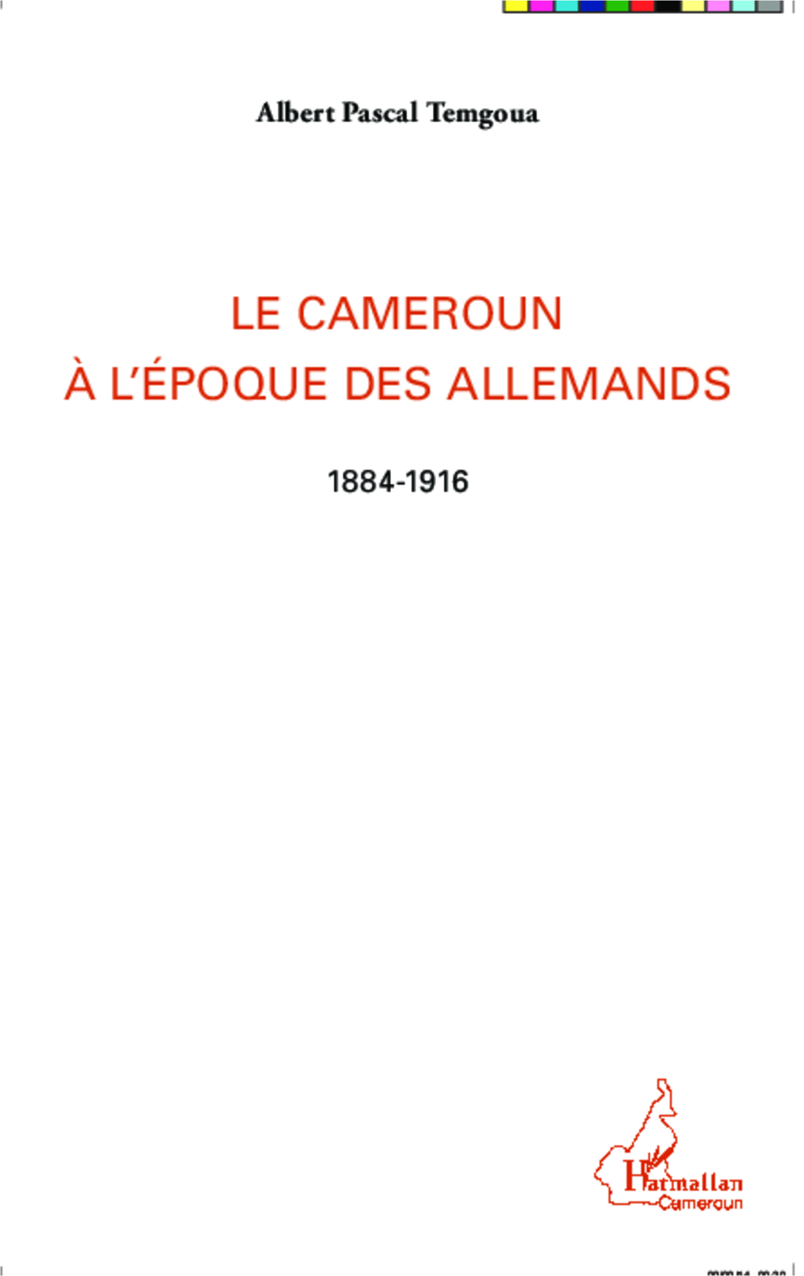 Le Cameroun à l'époque des Allemands
