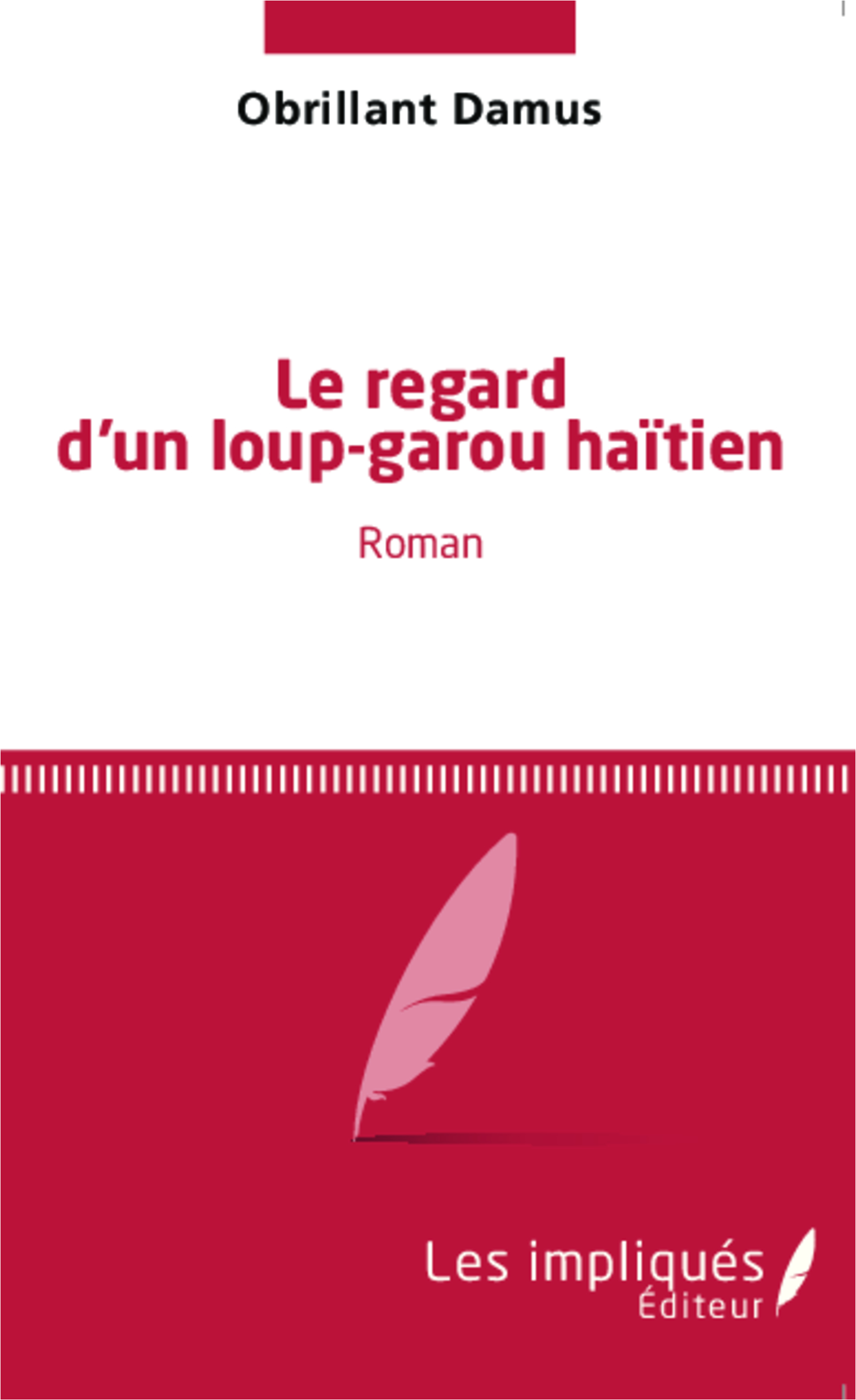 Le regard d'un loup-garou haïtien
