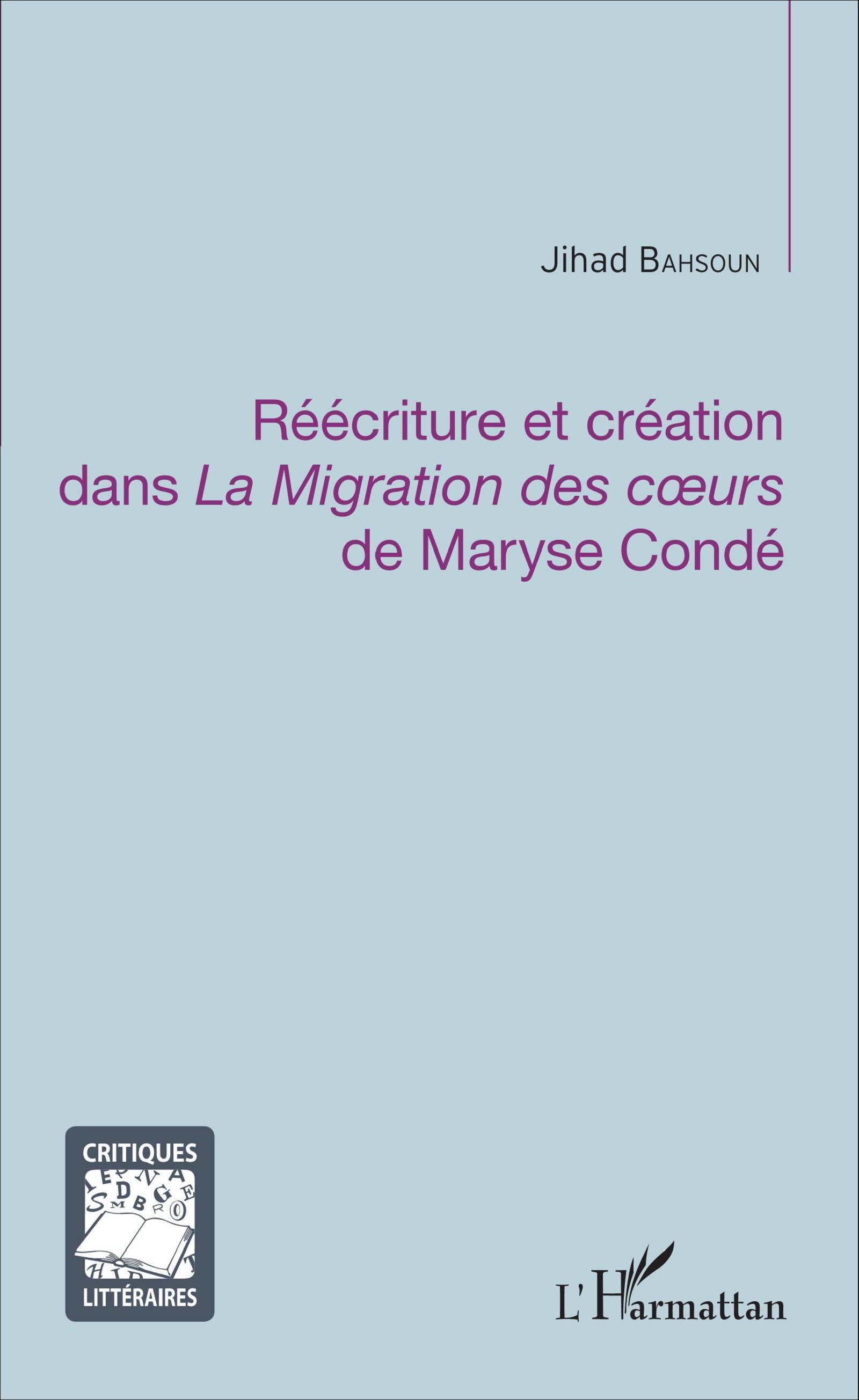 Réécriture et création dans <em>La Migration des coeurs</em> de Maryse Condé