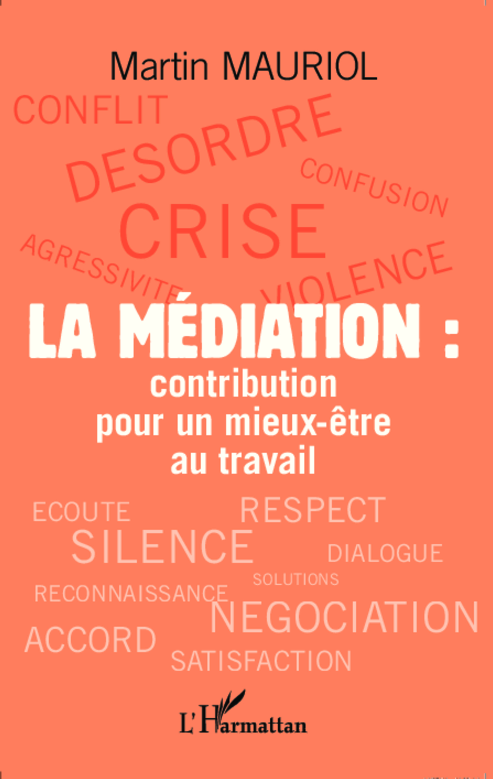 La médiation : contribution pour un mieux-être au travail