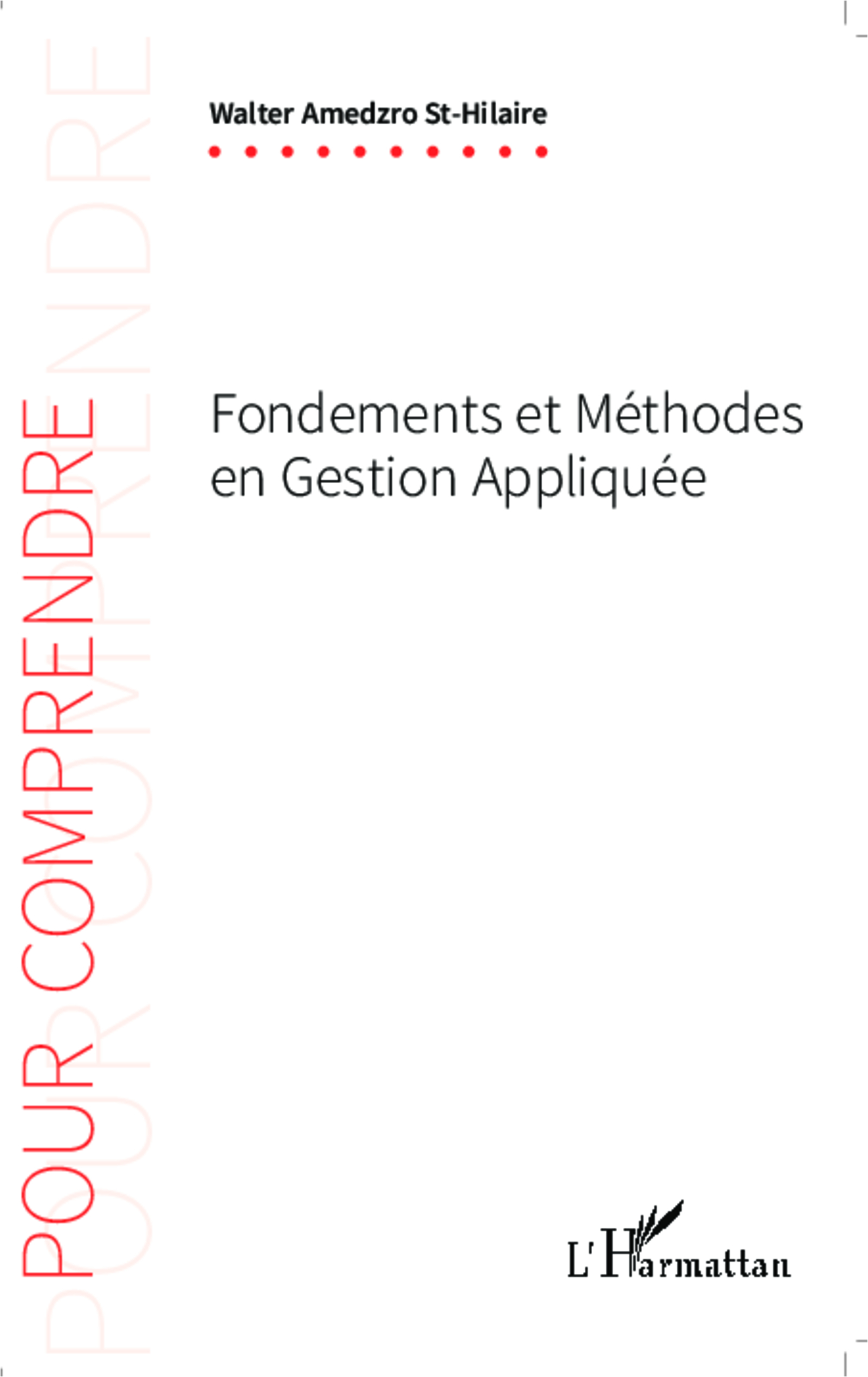 Fondements et méthodes en gestion appliquée