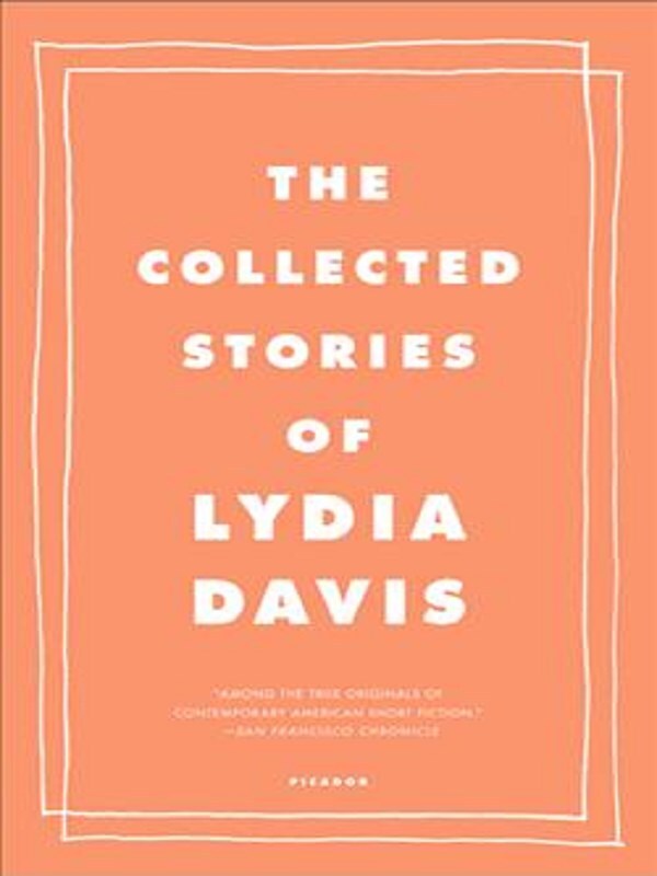 The Collected Stories of Lydia Davis