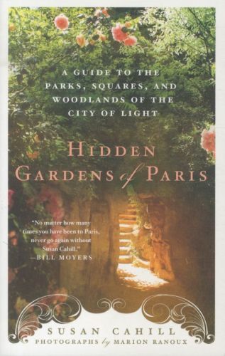 Hidden Gardens of Paris /anglais