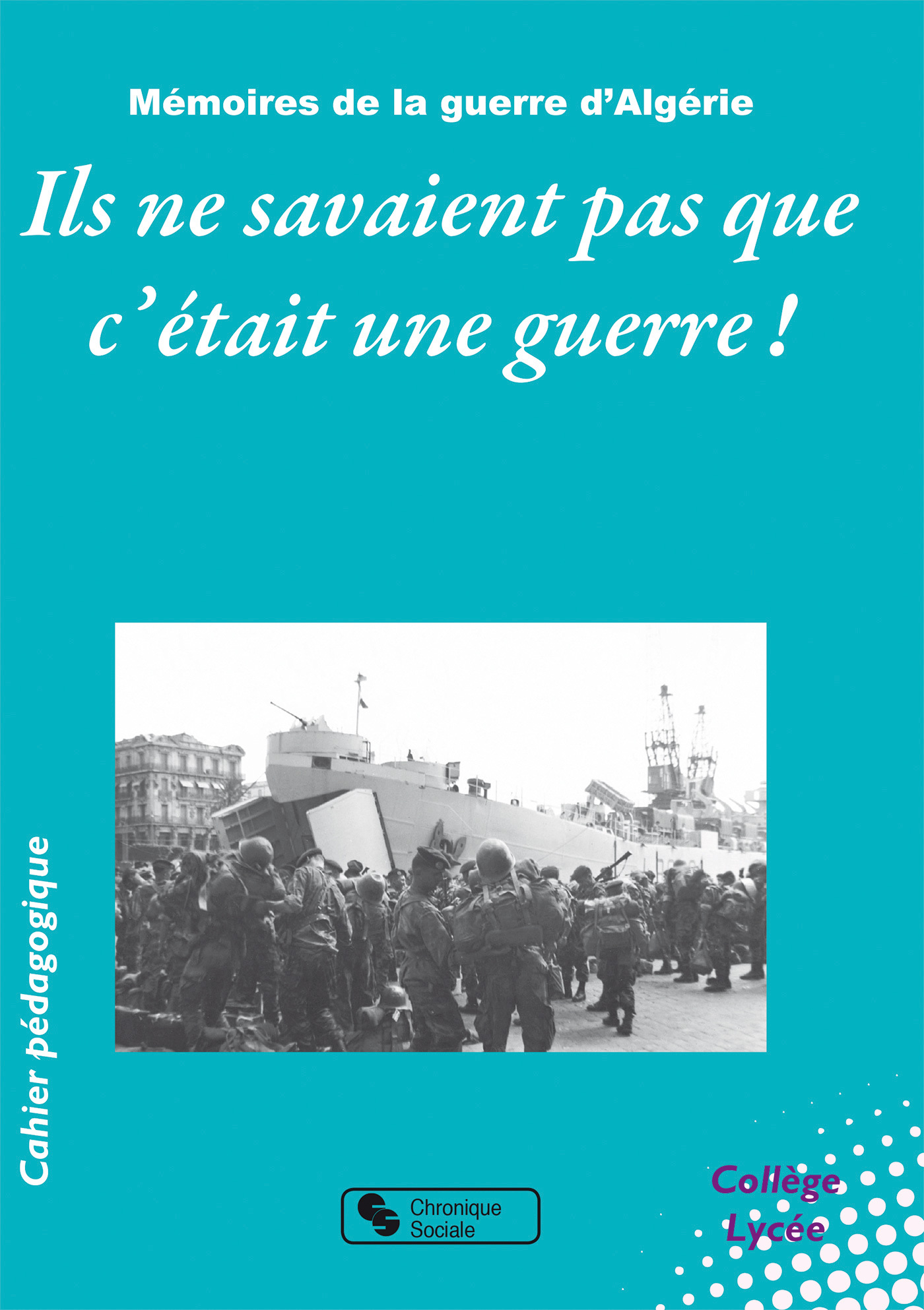 ILS NE SAVAIENT PAS C'ETAIT UNE GUERRE !