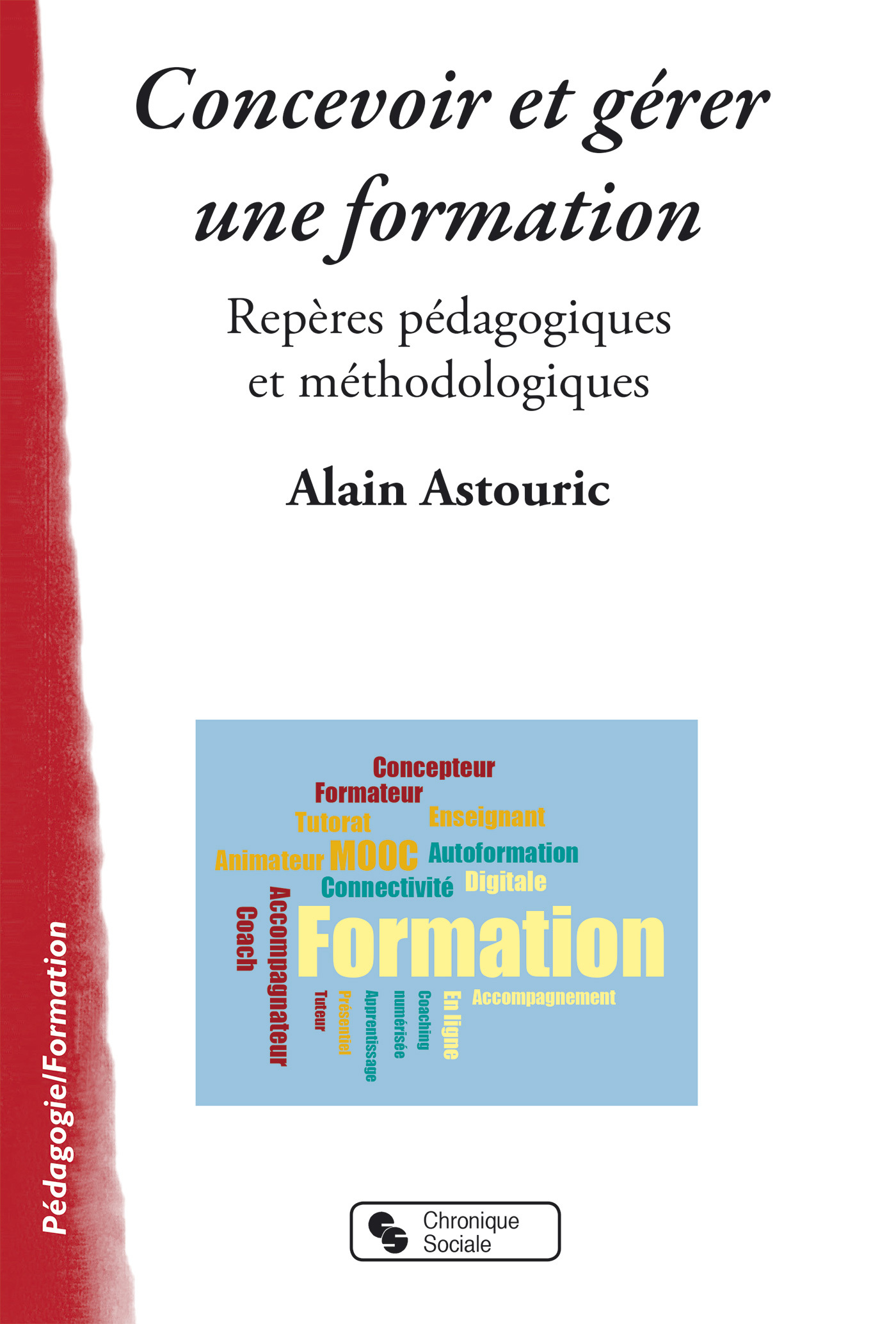 CONCEVOIR ET GERER UNE FORMATION - REPERES PEDAGOGIQUES