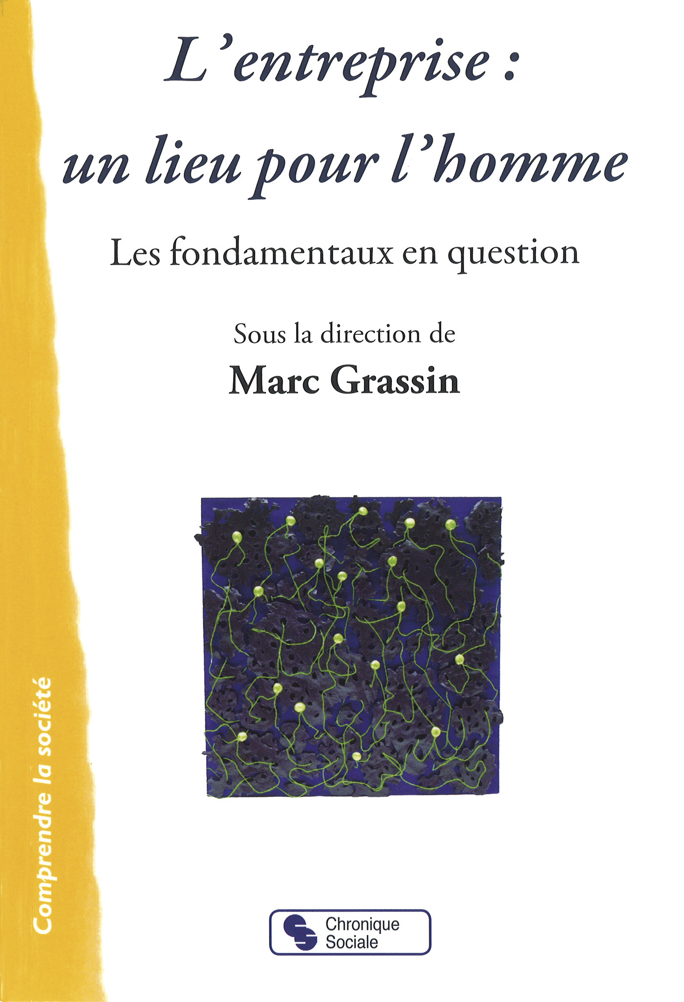 L'entreprise : un lieu pour l'homme