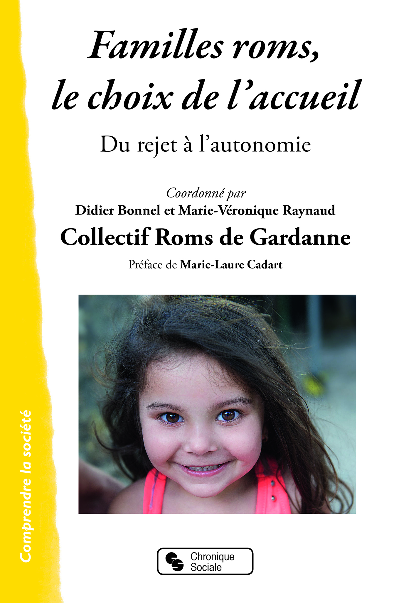 FAMILLES ROMS, LE CHOIX DE L'ACCUEIL