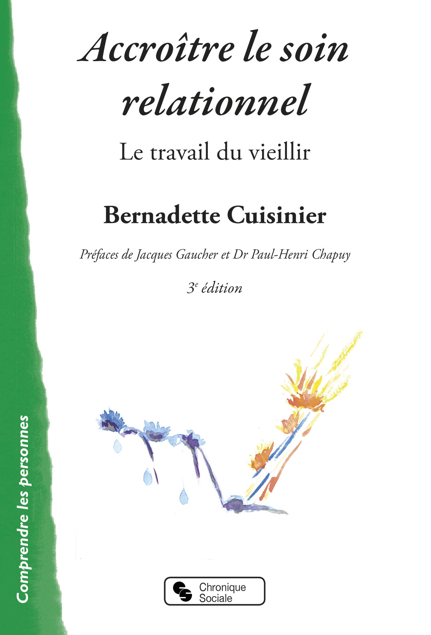 Accroître le soin relationnel - 3ème Édition