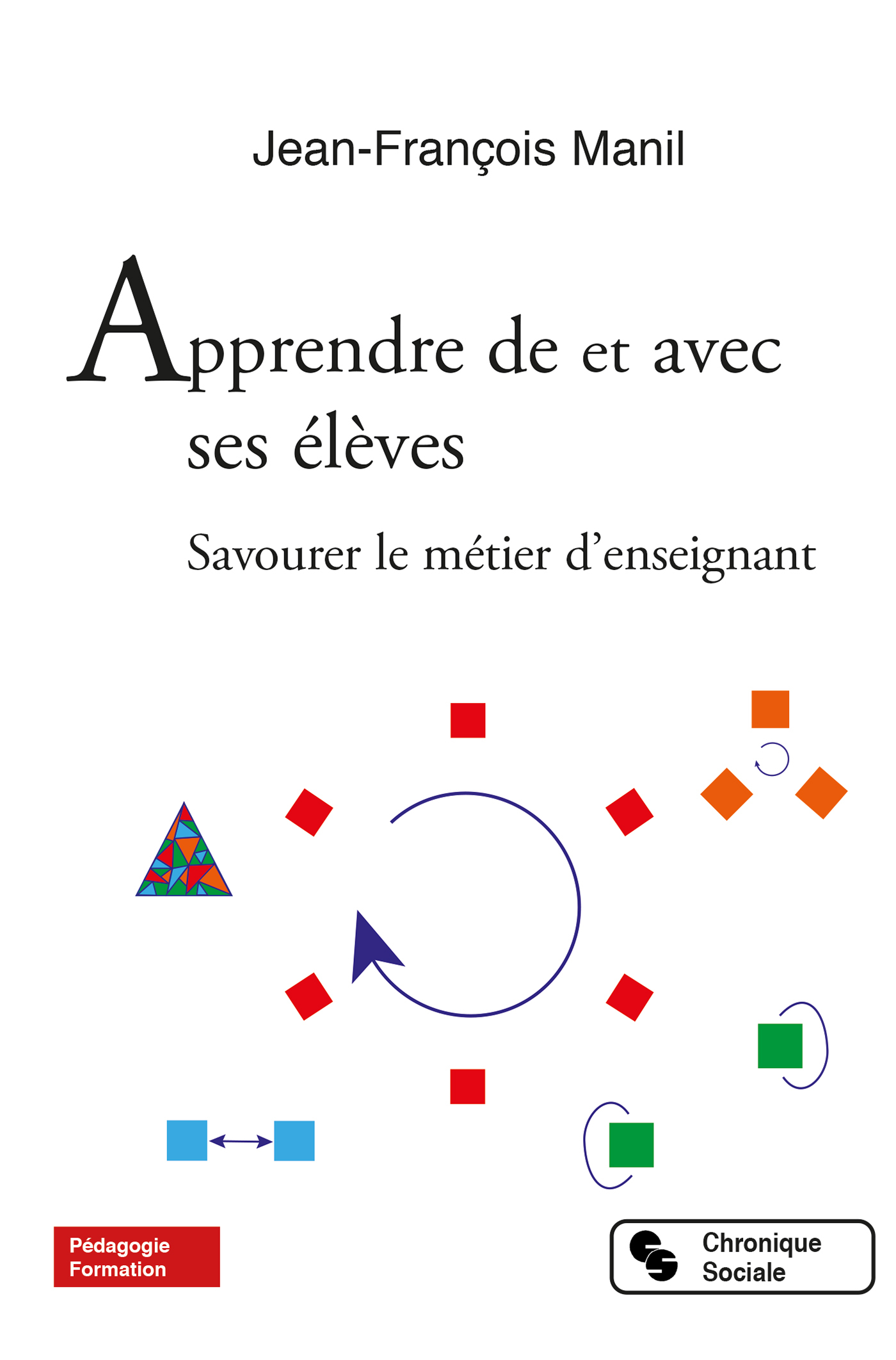 Apprendre de et avec ses élèves