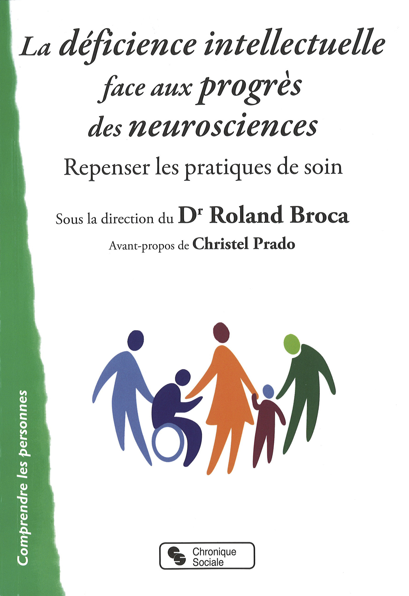 DEFICIENCE INTELLECTUELLE FACE AUX PROGRES DES NEUROSCIENCES