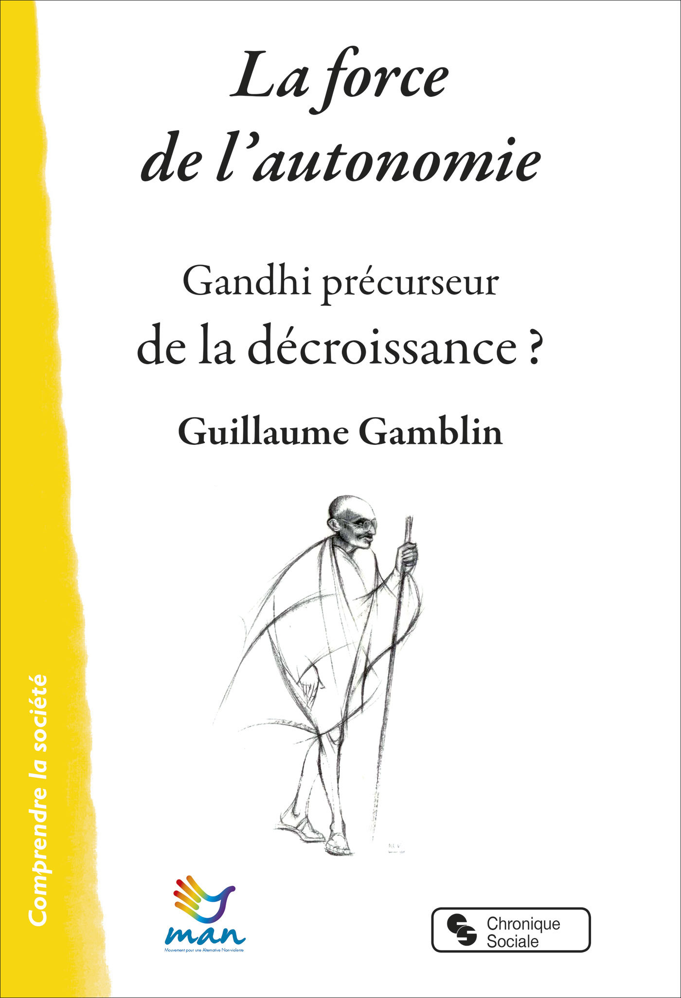 La force de l'autonomie