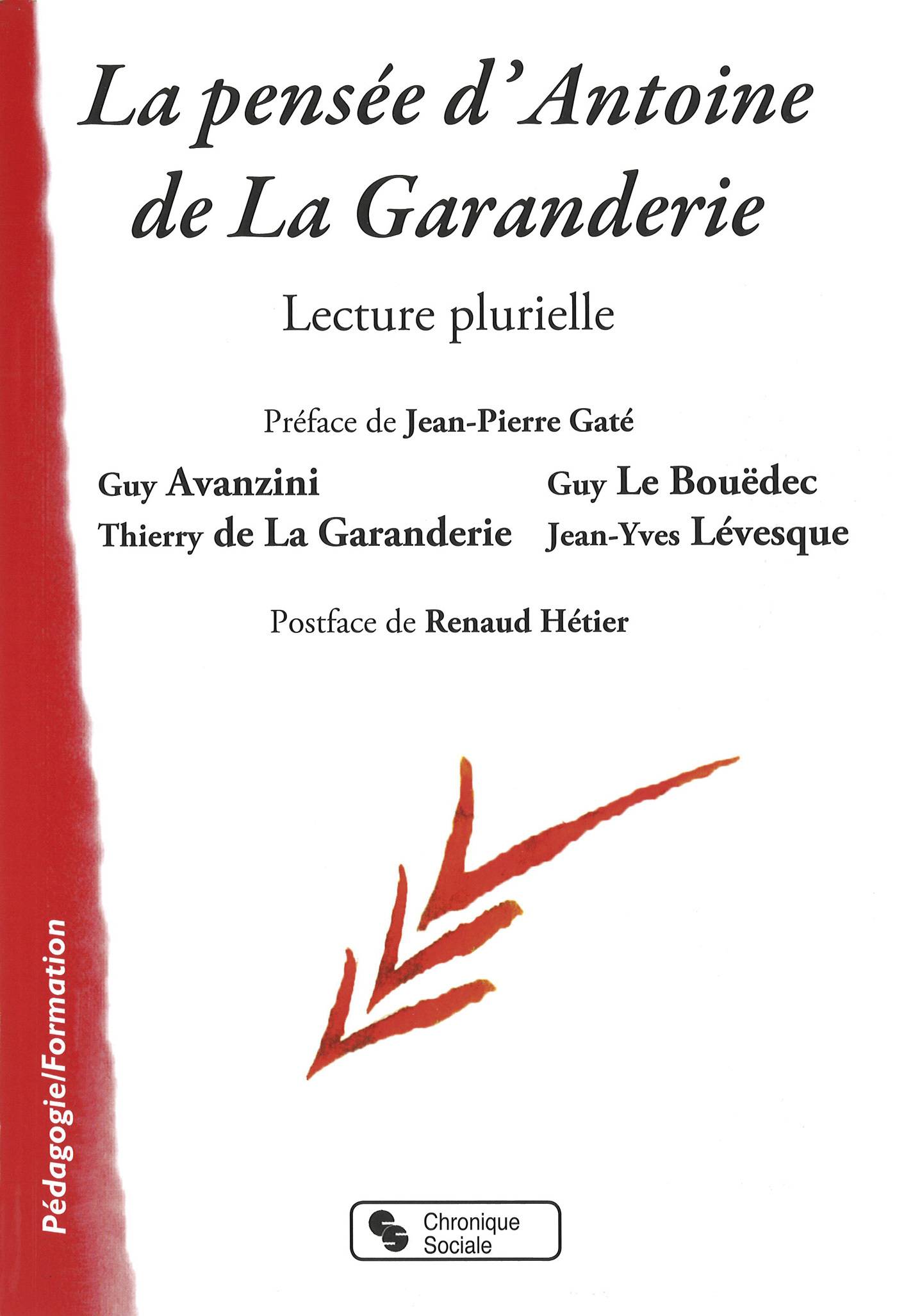 PENSEE D'ANTOINE DE LA GARANDERIE (LA)