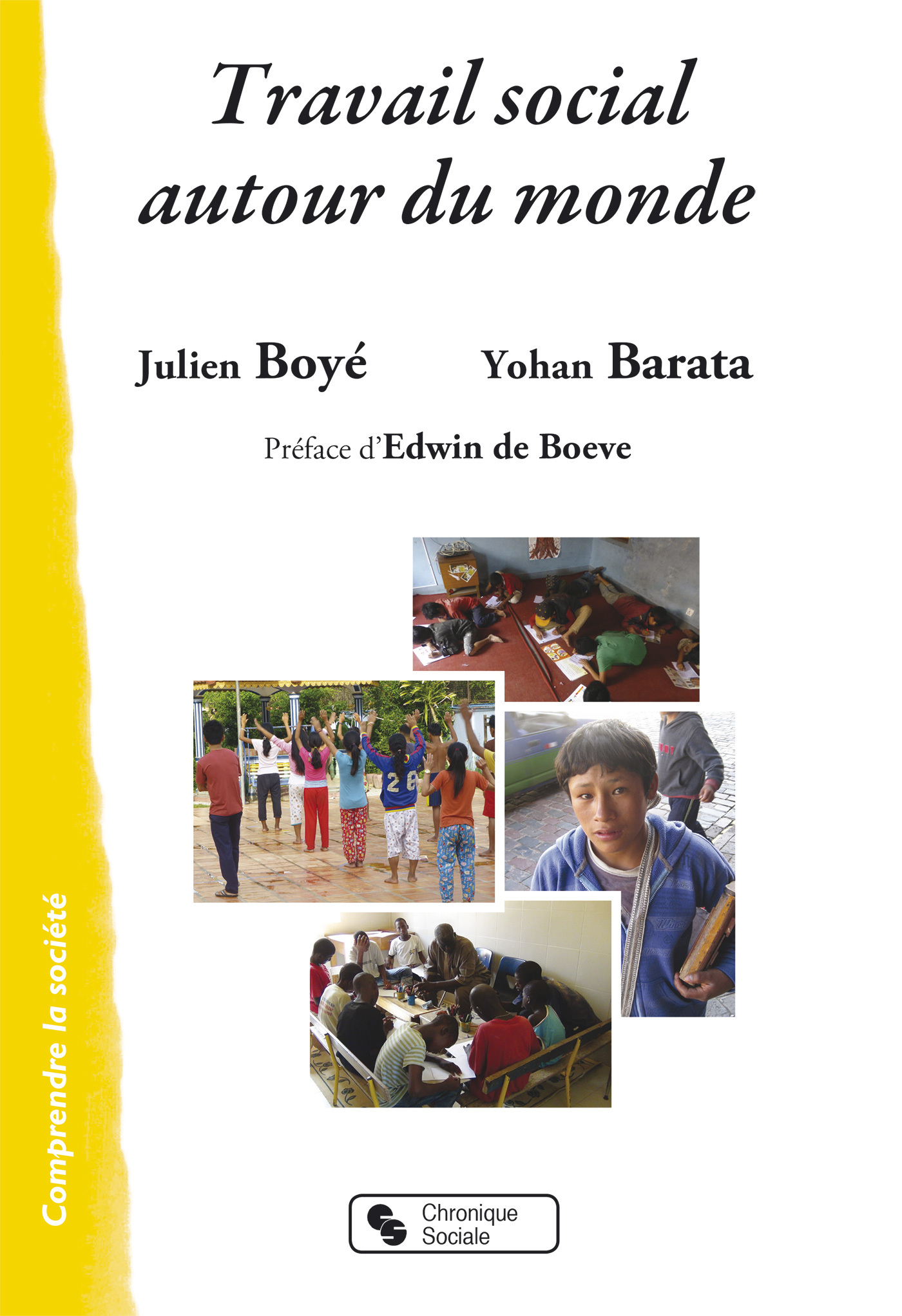 TRAVAIL SOCIAL AUTOUR DU MONDE