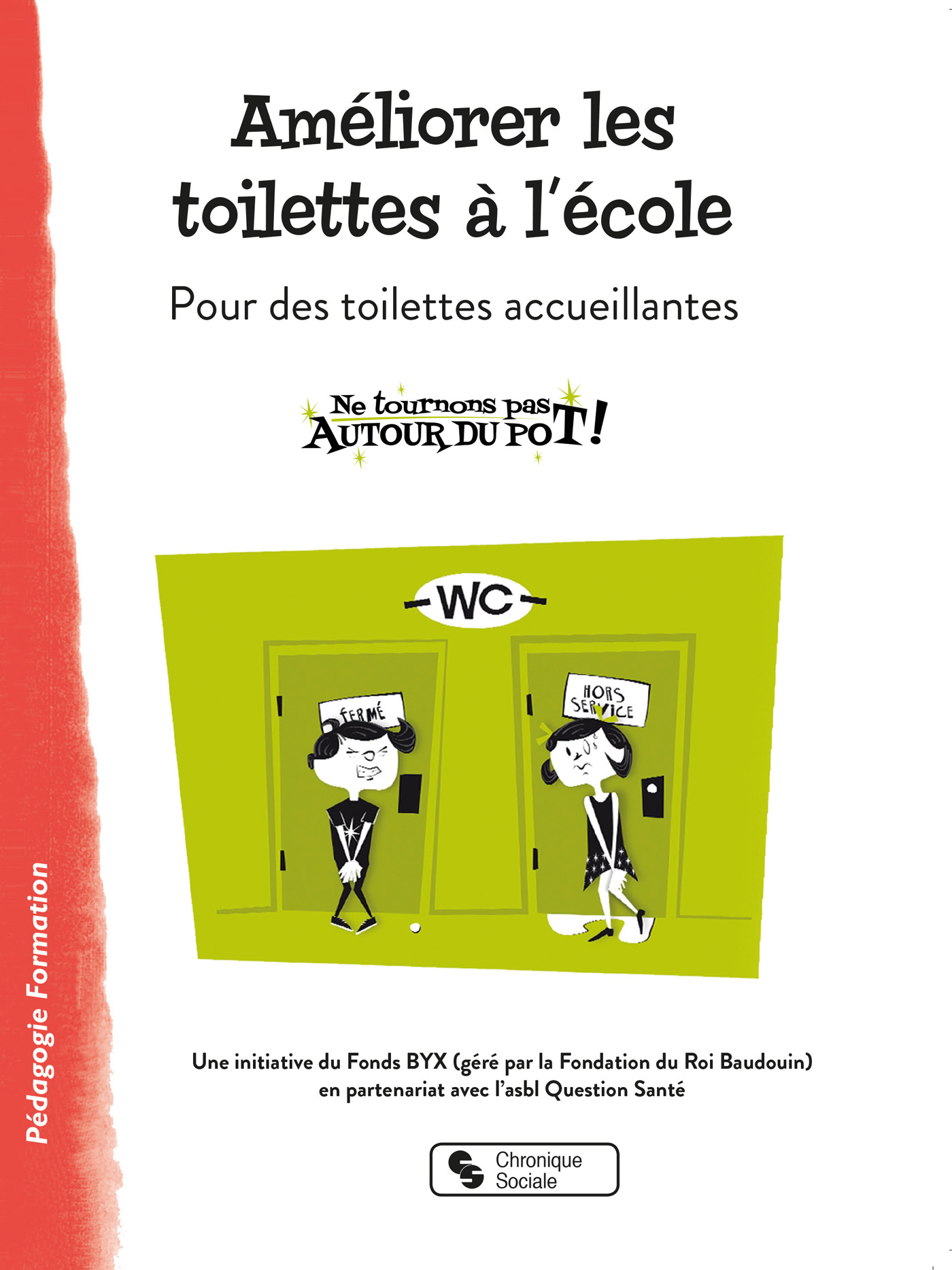Améliorer les toilettes à l'école