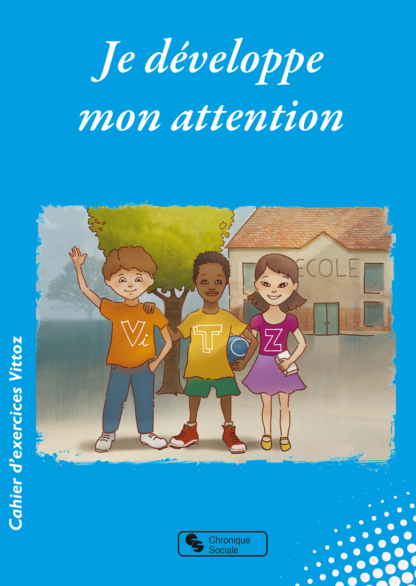 Je développe mon attention