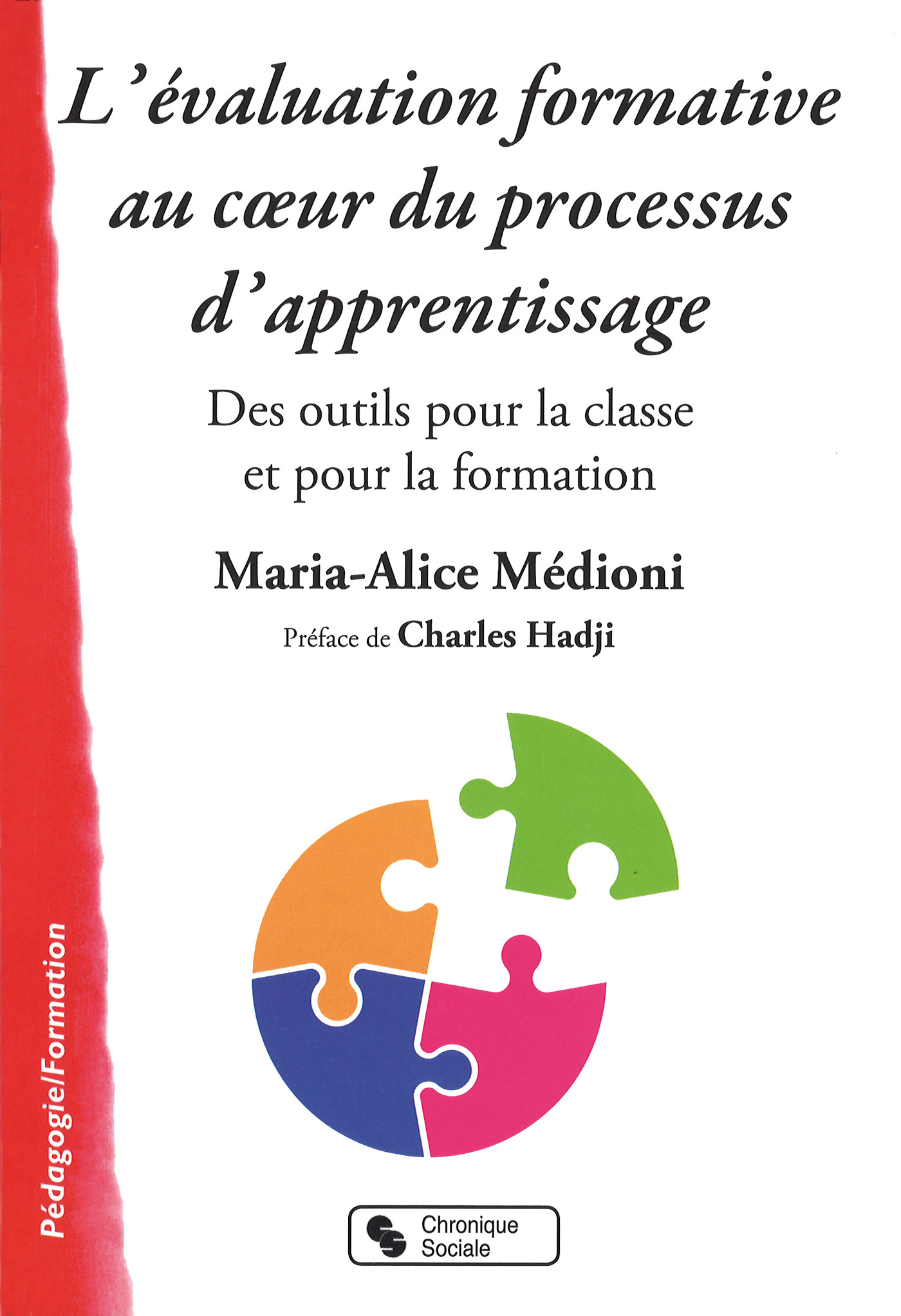 Évaluation formative au coeur du processus d'apprentissage (L')