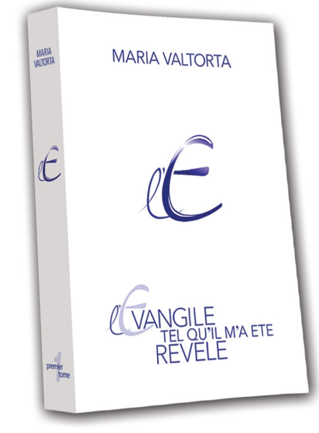 L'Évangile tel qu'il m'a été révélé - tome 2 (2ème édition)