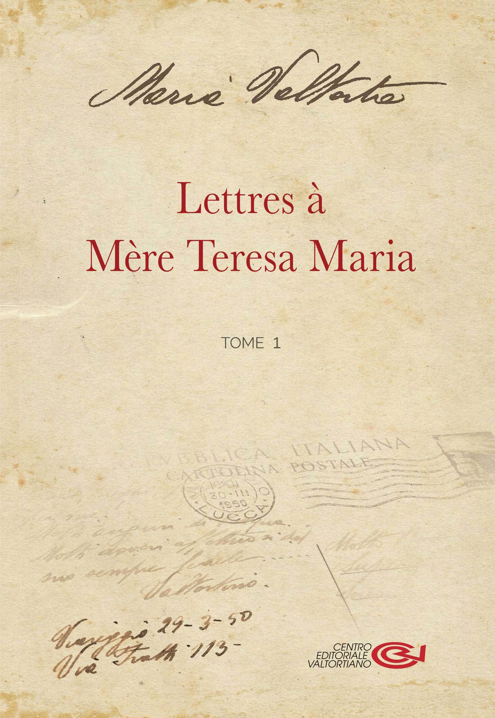 Lettres à Mère Teresa Maria